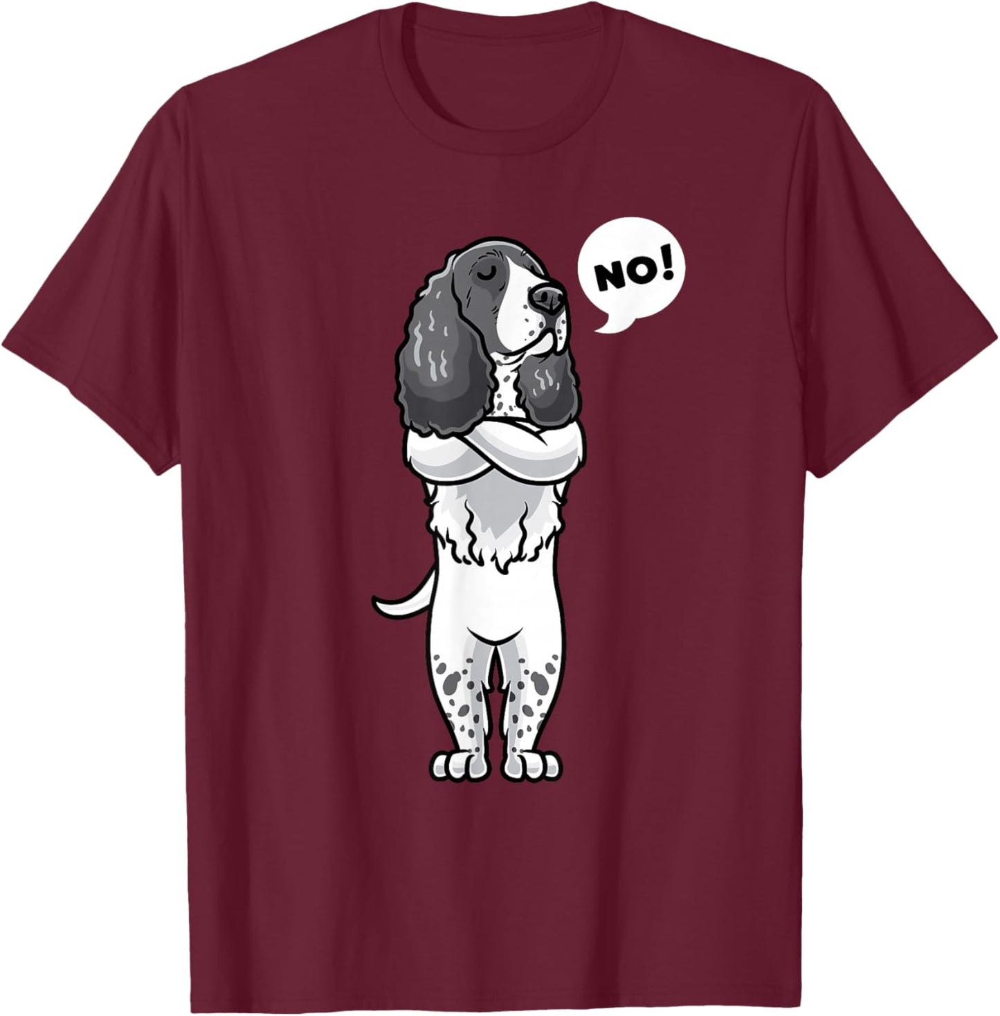 Stubborn English Springer Spaniel Dog Funny T-Shirt - T-Shirt | Maroon