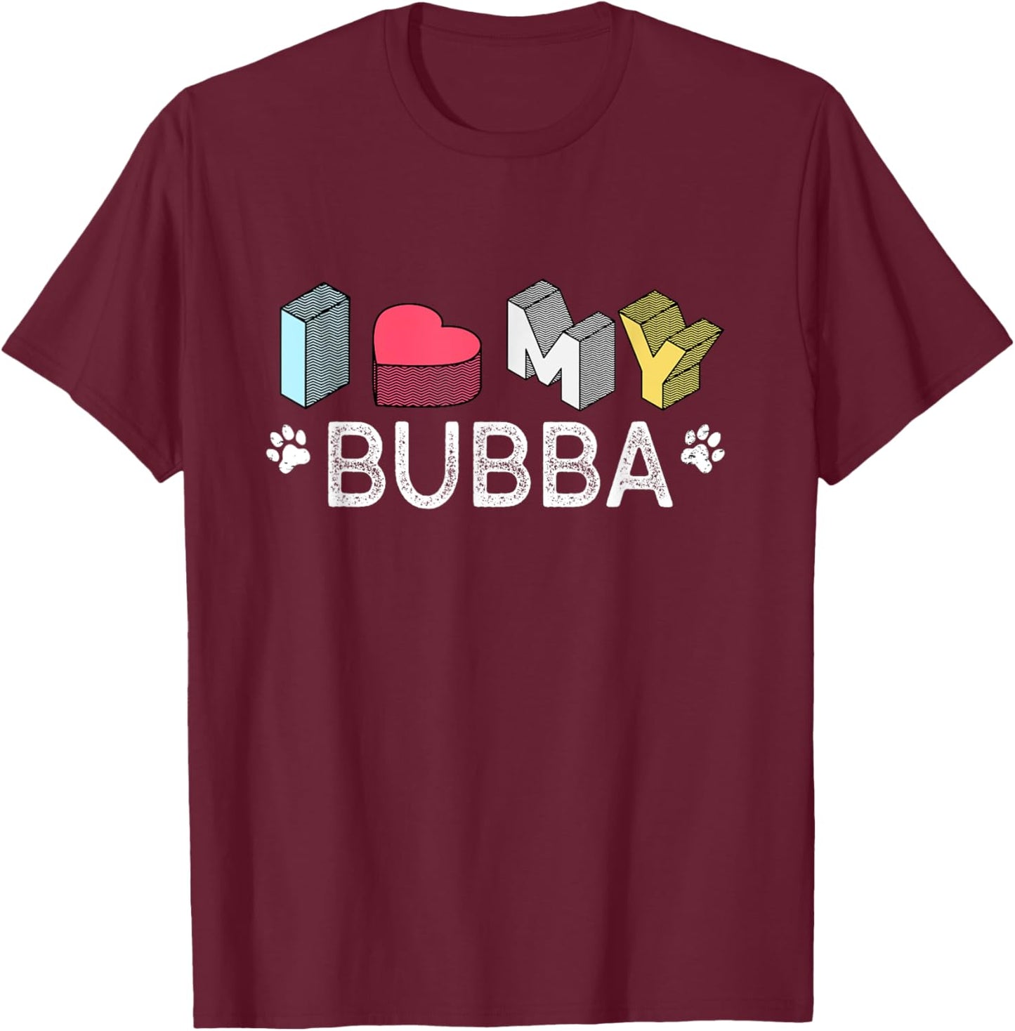 Bubba Personalized Dog Name Bubba Pet Lover Men Women Kids T-Shirt - T-Shirt | Maroon