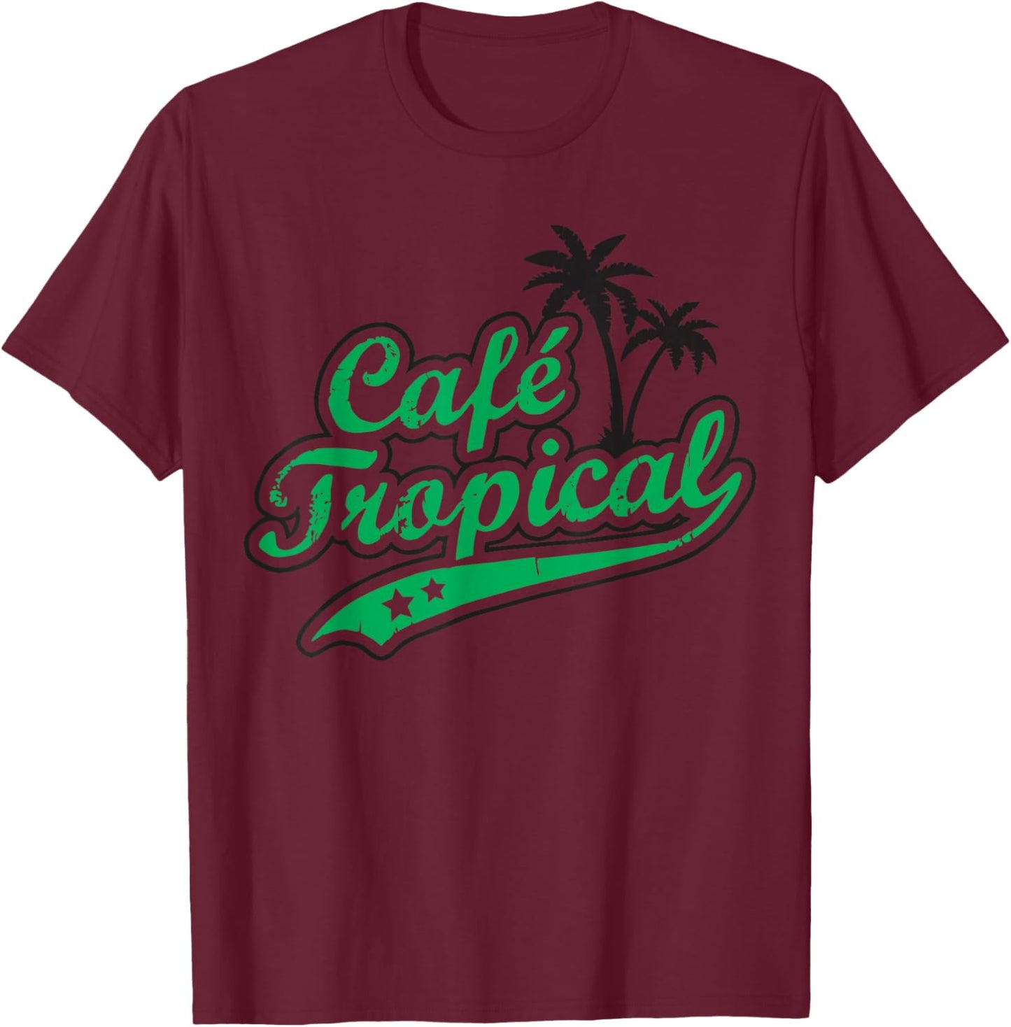 Cafe Tropical Tropical Cafe T-Shirt - T-Shirt | Maroon