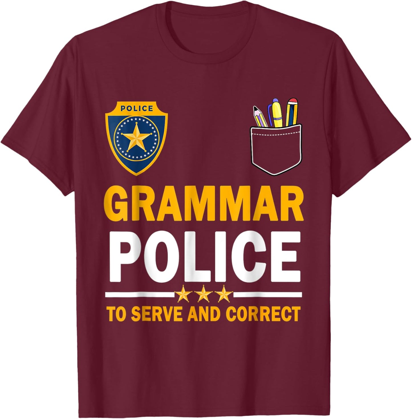 Funny English Teacher Grammar Police T-Shirt - T-Shirt | Maroon