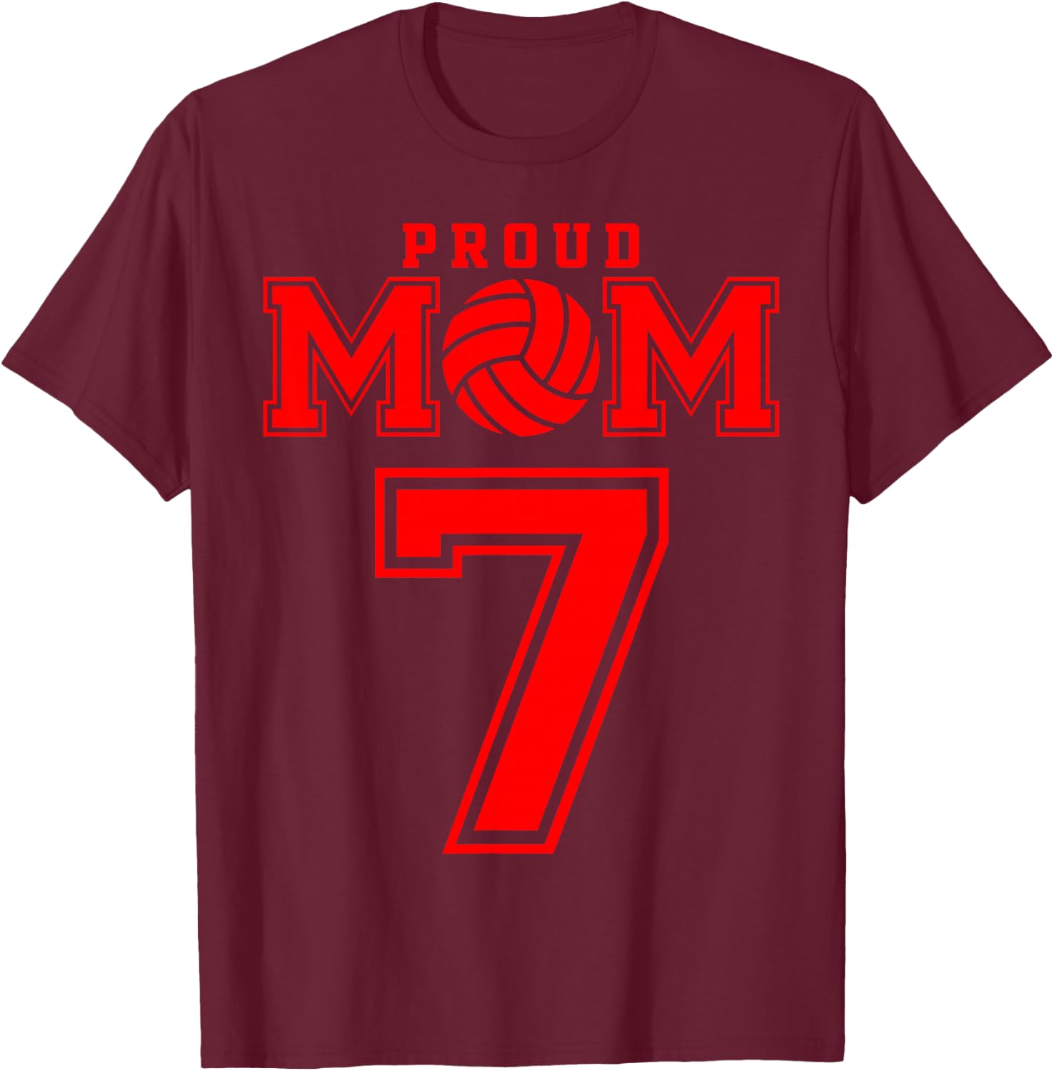 Proud Volleyball Mom Number 7 R T-Shirt - T-Shirt | Maroon