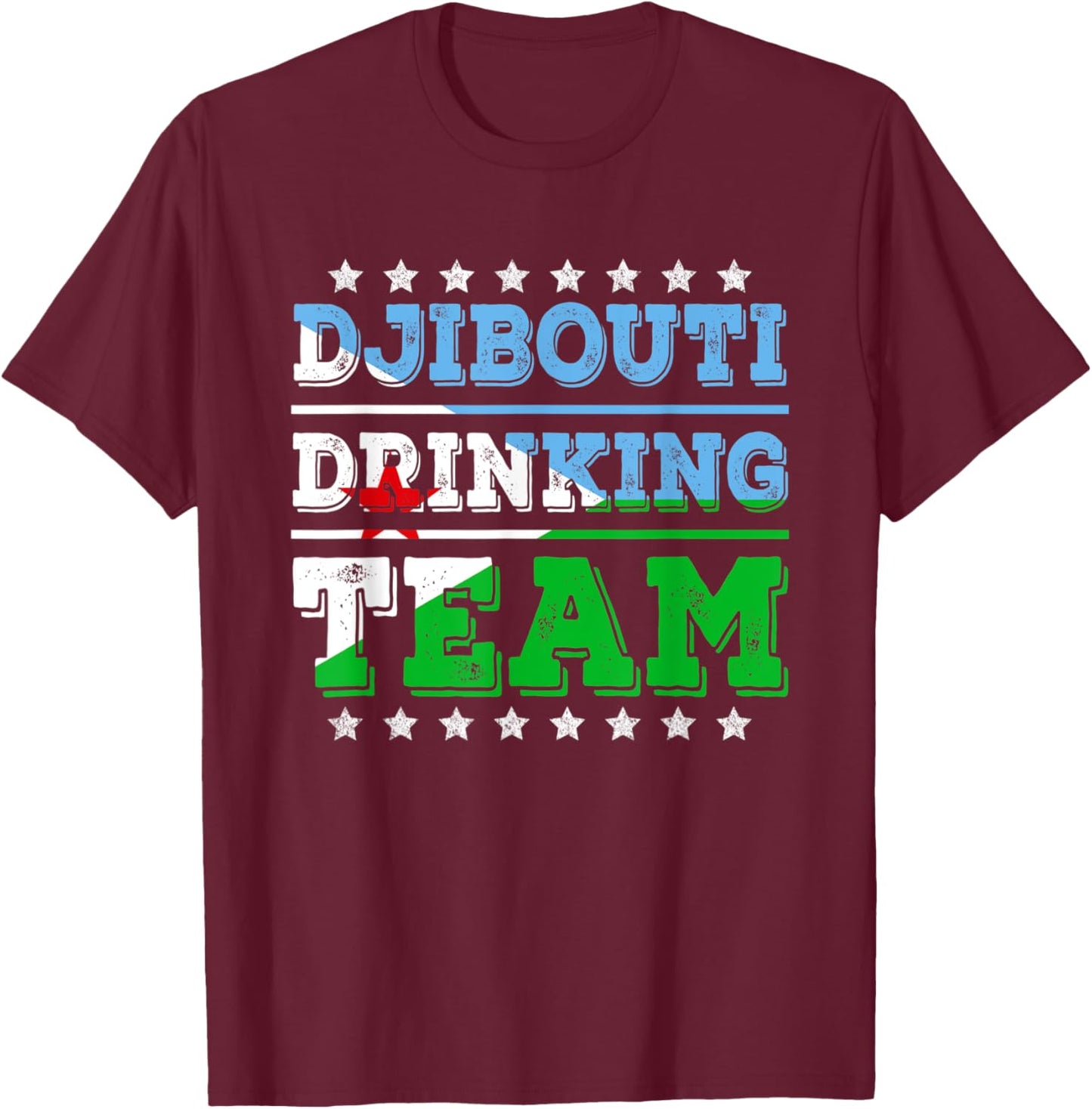 Djibouti Drinking Team Djibouti Flag Funny Drinking T-Shirt - T-Shirt | Maroon