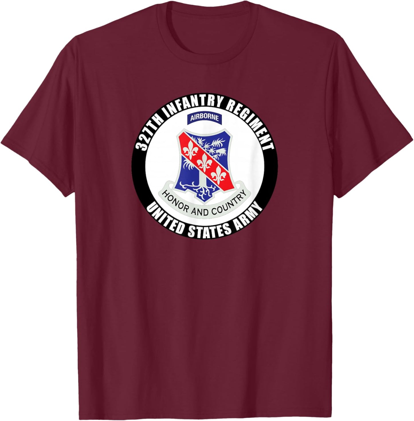 327th Infantry Regiment United States Army Military Veteran T-Shirt - T-Shirt | Maroon