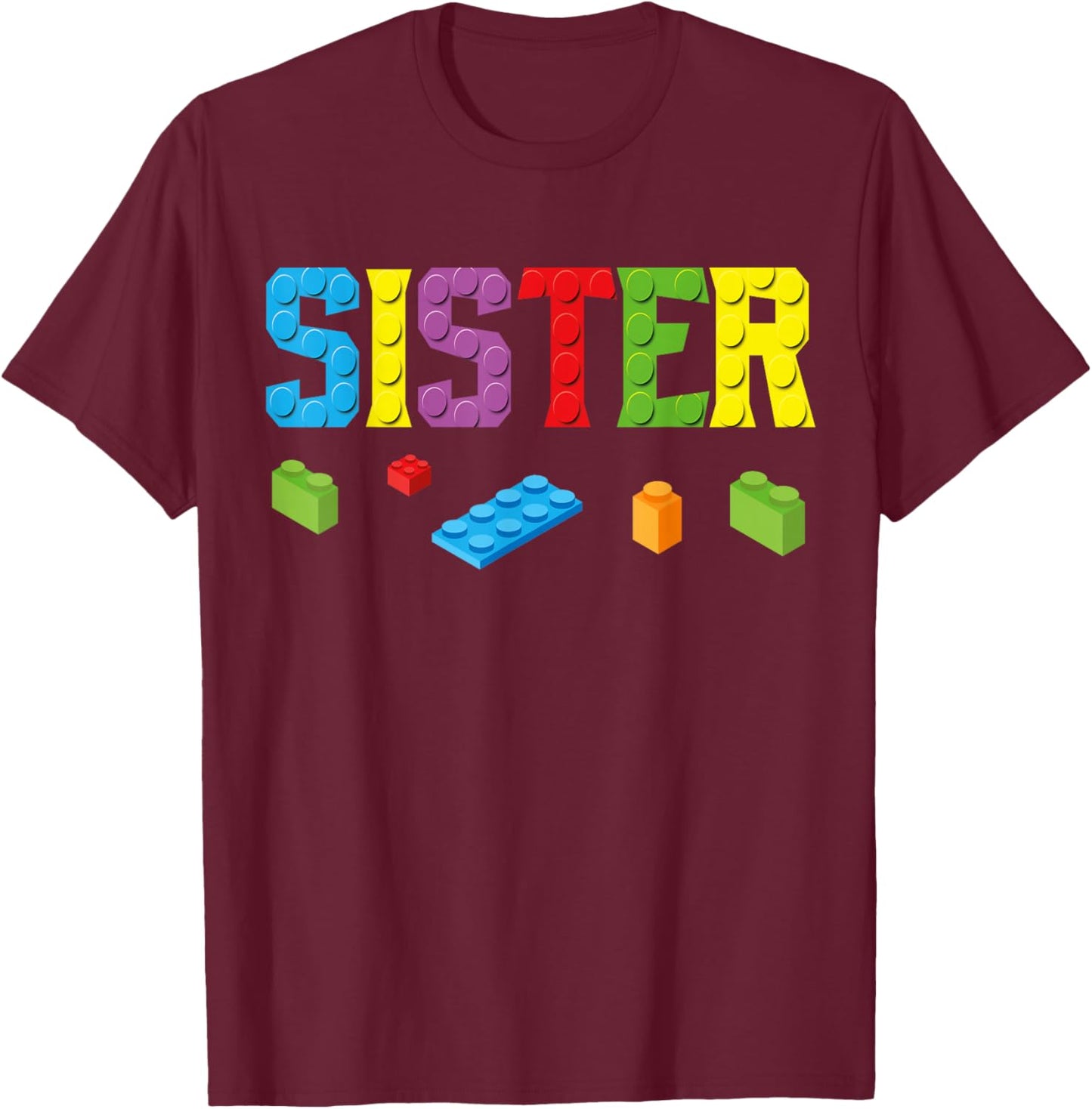 Sister Master Builder Building Bricks Blocks Family Set Girl T-Shirt - T-Shirt | Maroon