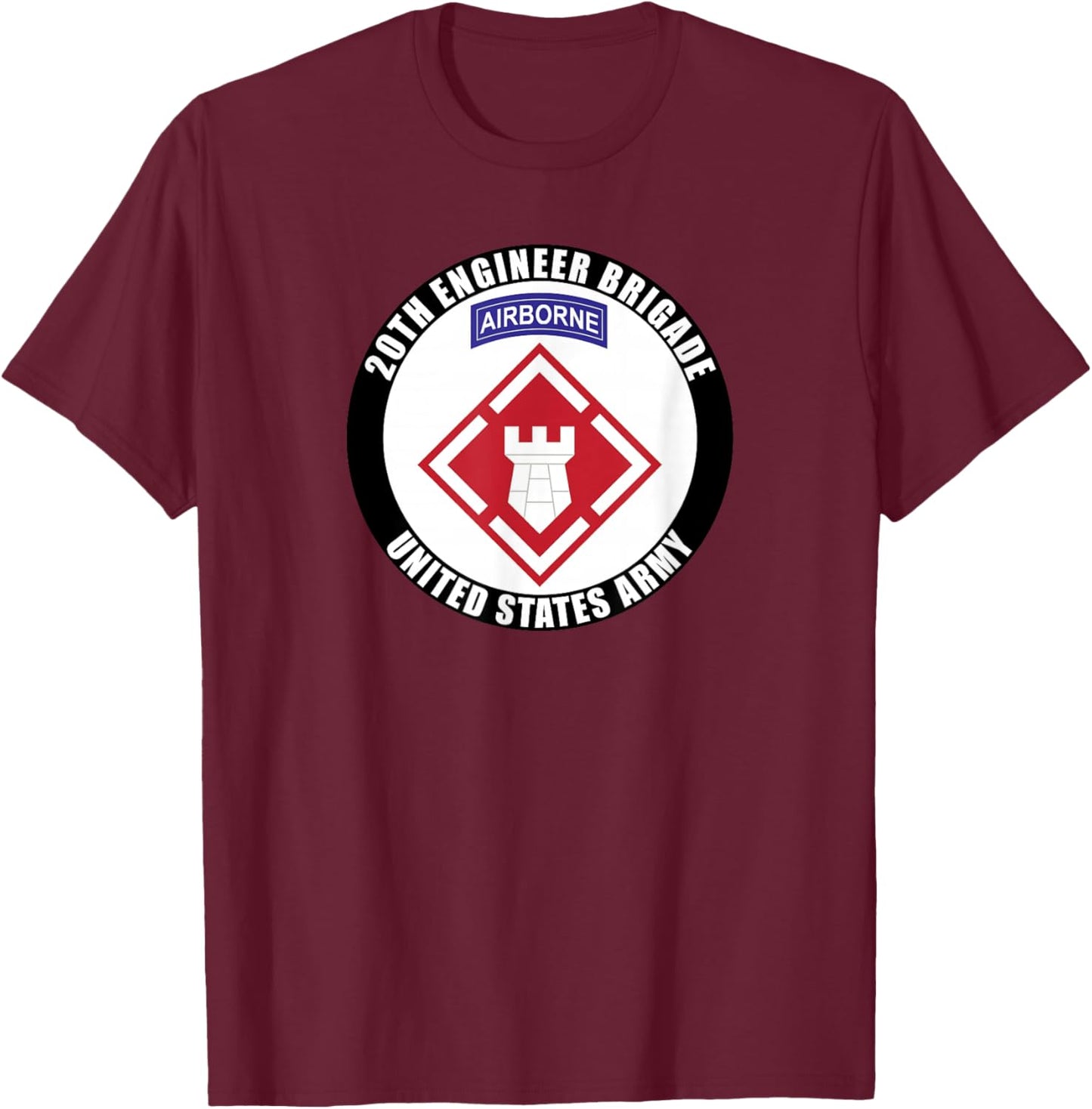 20th Engineer Brigade United States Army Veteran Military T-Shirt - T-Shirt | Maroon