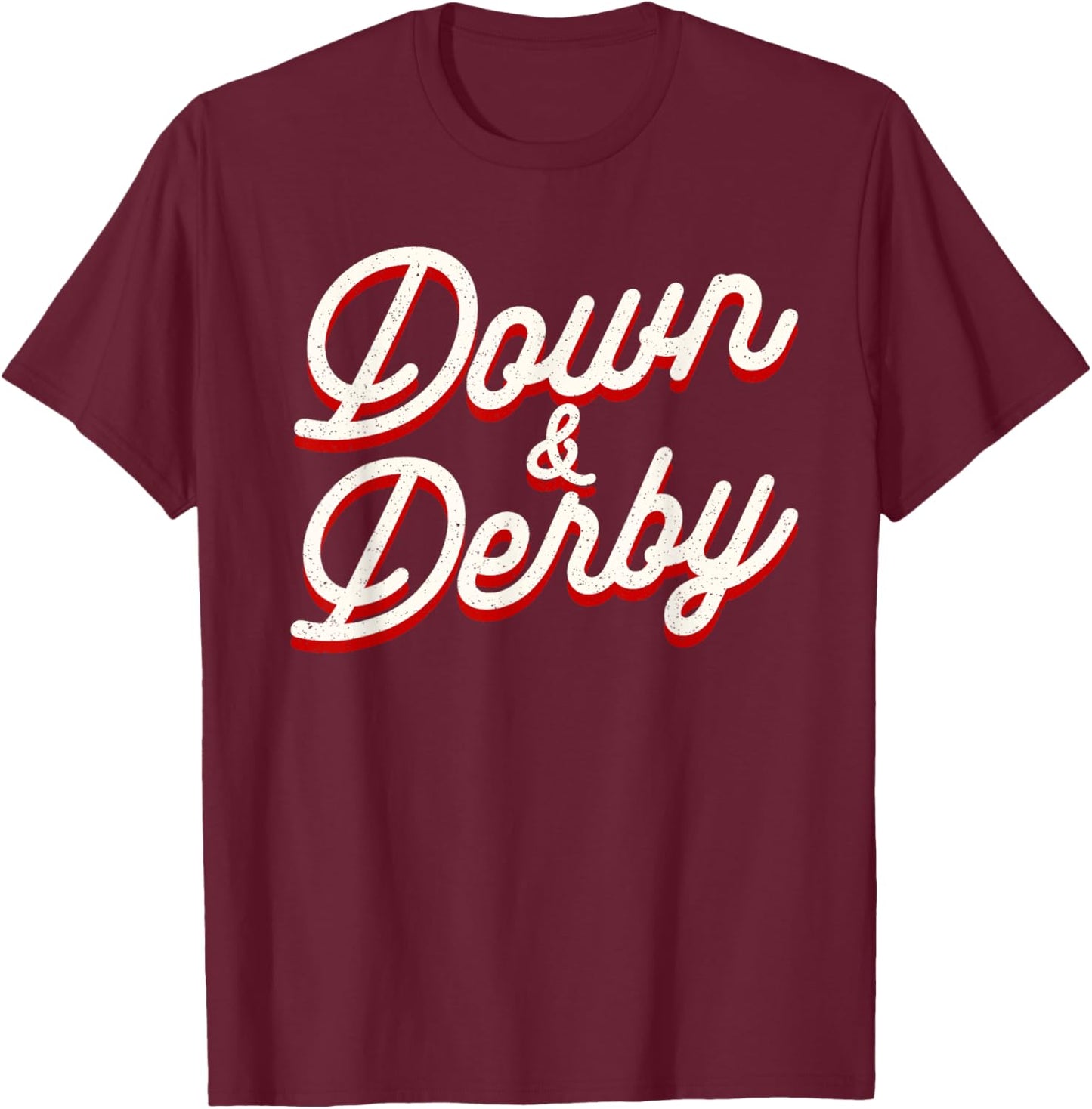 Funny Horse Racing Vintage Down And Derby KY Derby Horse T-Shirt - T-Shirt | Maroon