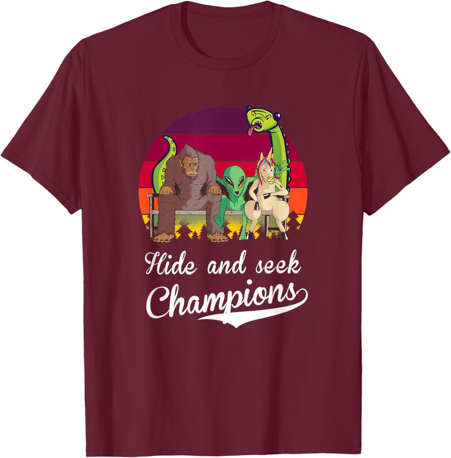 Hide and Seek Champions, Bigfoot, Alien, Unicorn, Loch Ness T-Shirt - T-Shirt | Maroon