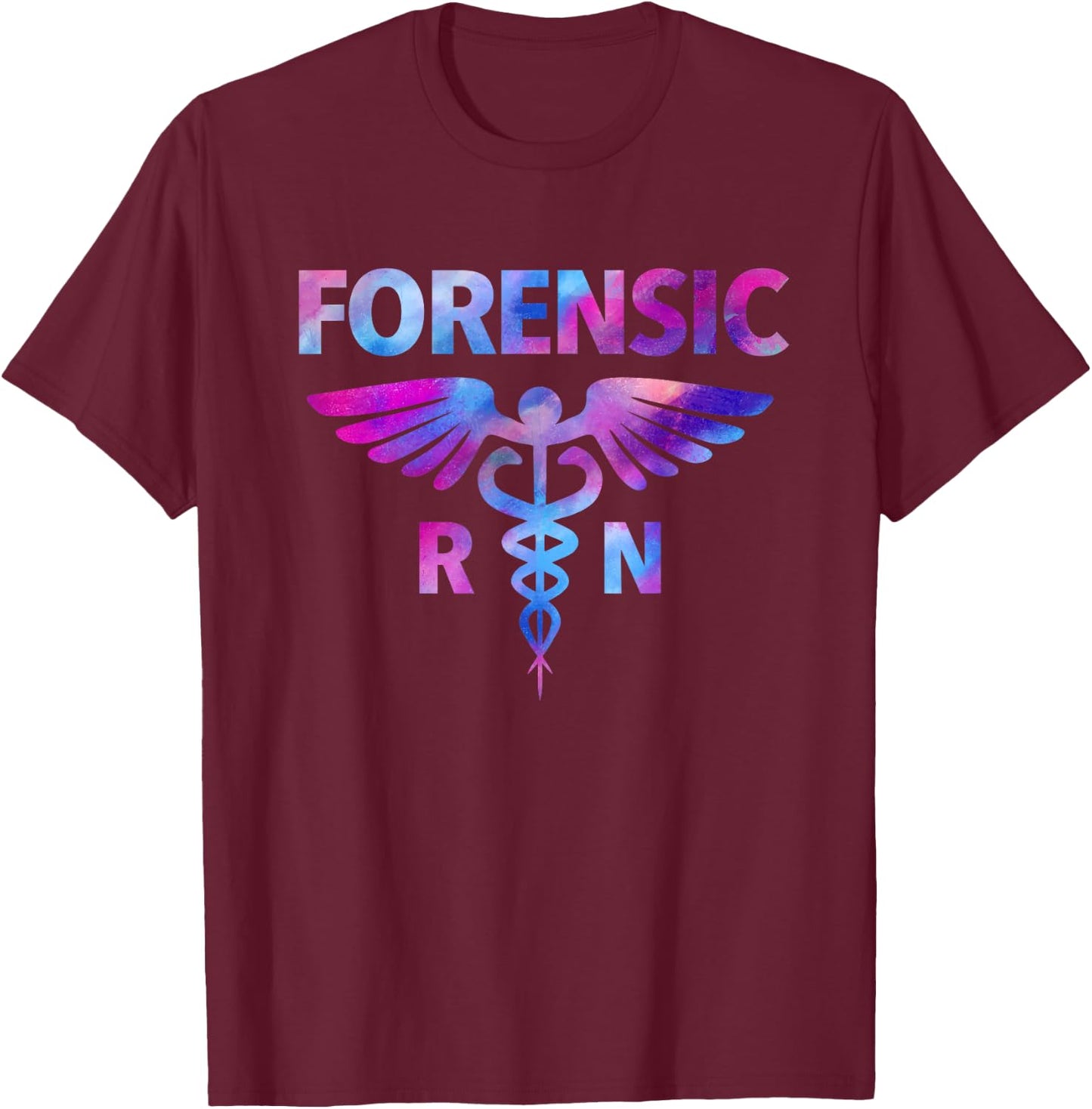 Tie Dye Forensic RN Nurse SANE Nurse Correctional Nursing T-Shirt - T-Shirt | Maroon