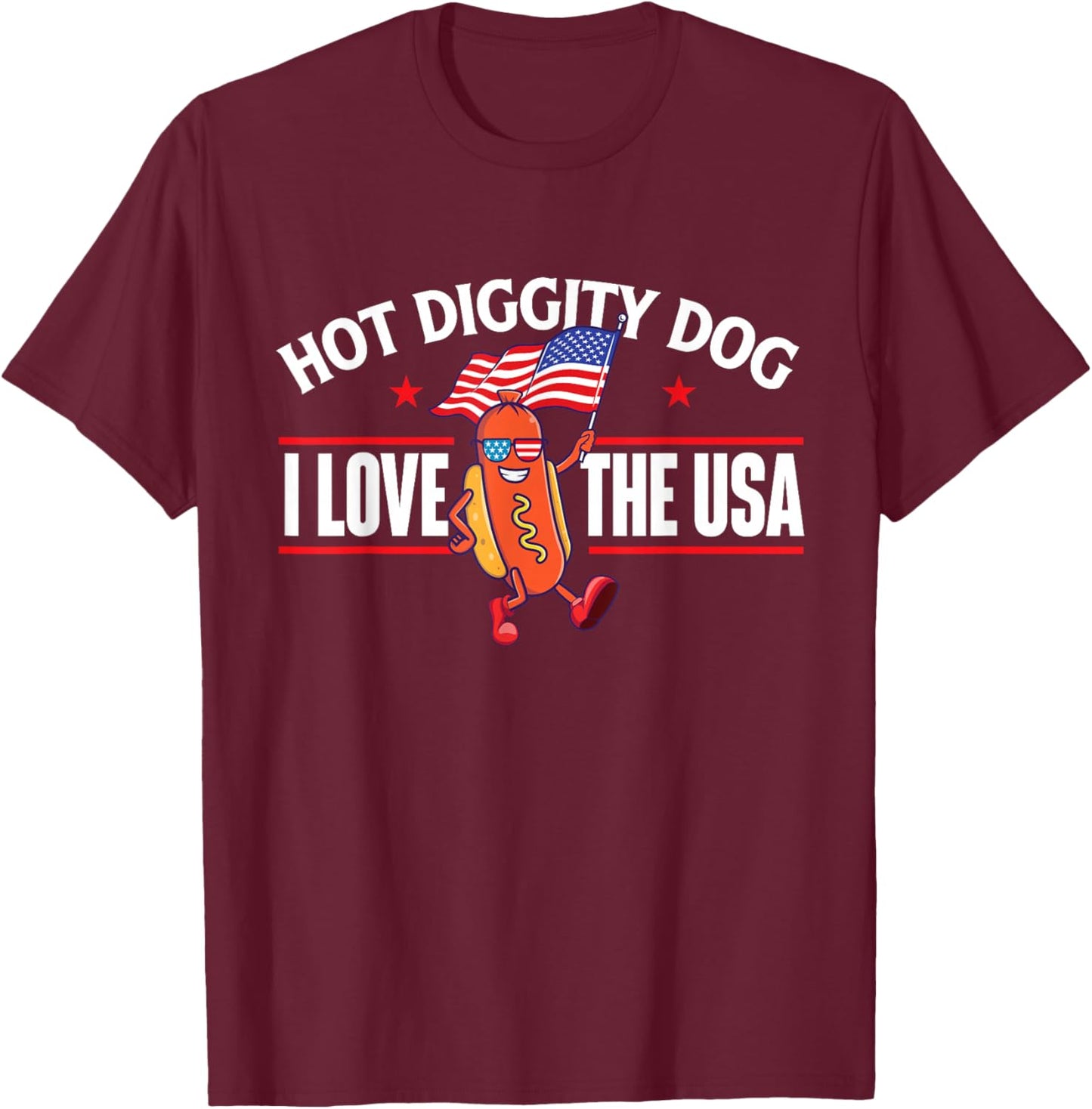 Hot Diggity Dog - USA American Flag 4th of July Fourth Small T-Shirt - T-Shirt | Maroon