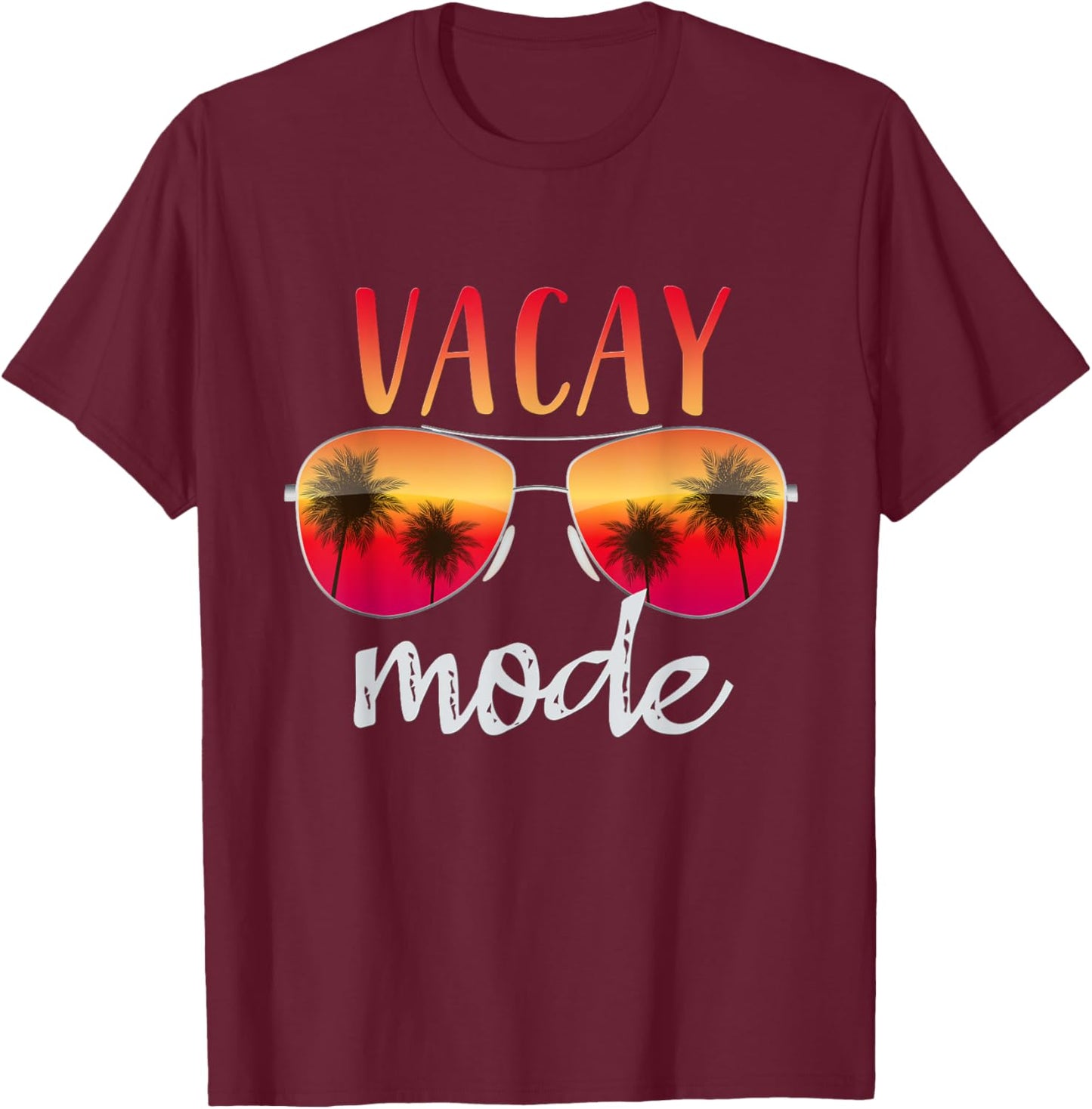 Vacay Mode Cute Vacation Summer Cruise Getaway T-Shirt - T-Shirt | Maroon