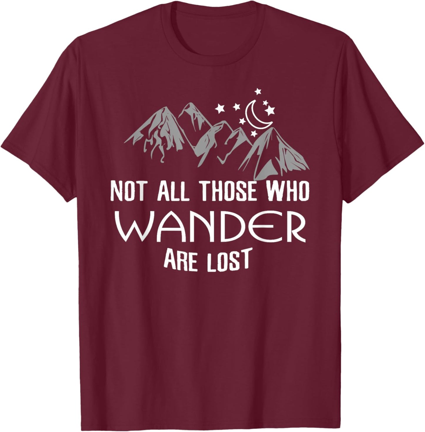Hiking Meme Not all those who wander are lost Me I'm Lost T-Shirt - T-Shirt | Maroon