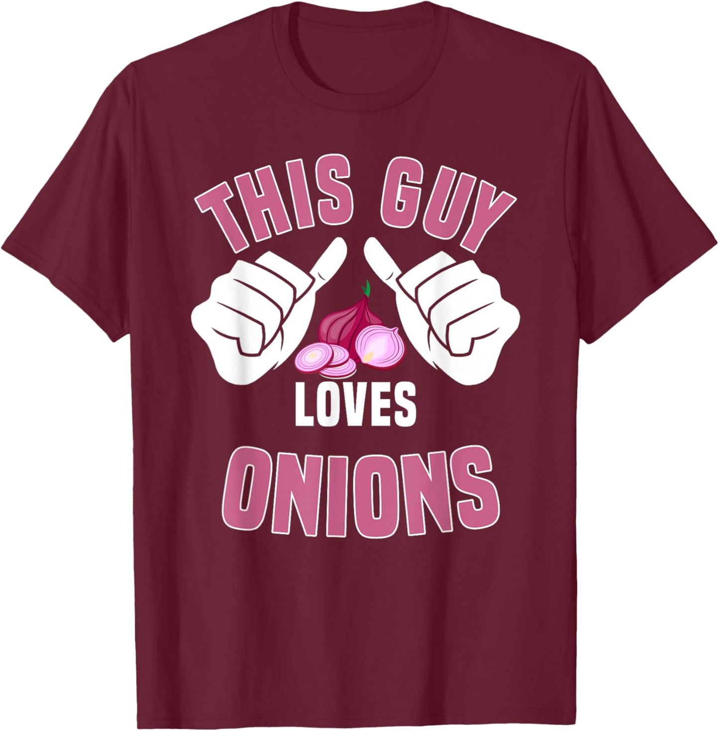 Funny Onions Lover Design Vegetables Onion T-Shirt - T-Shirt | Maroon