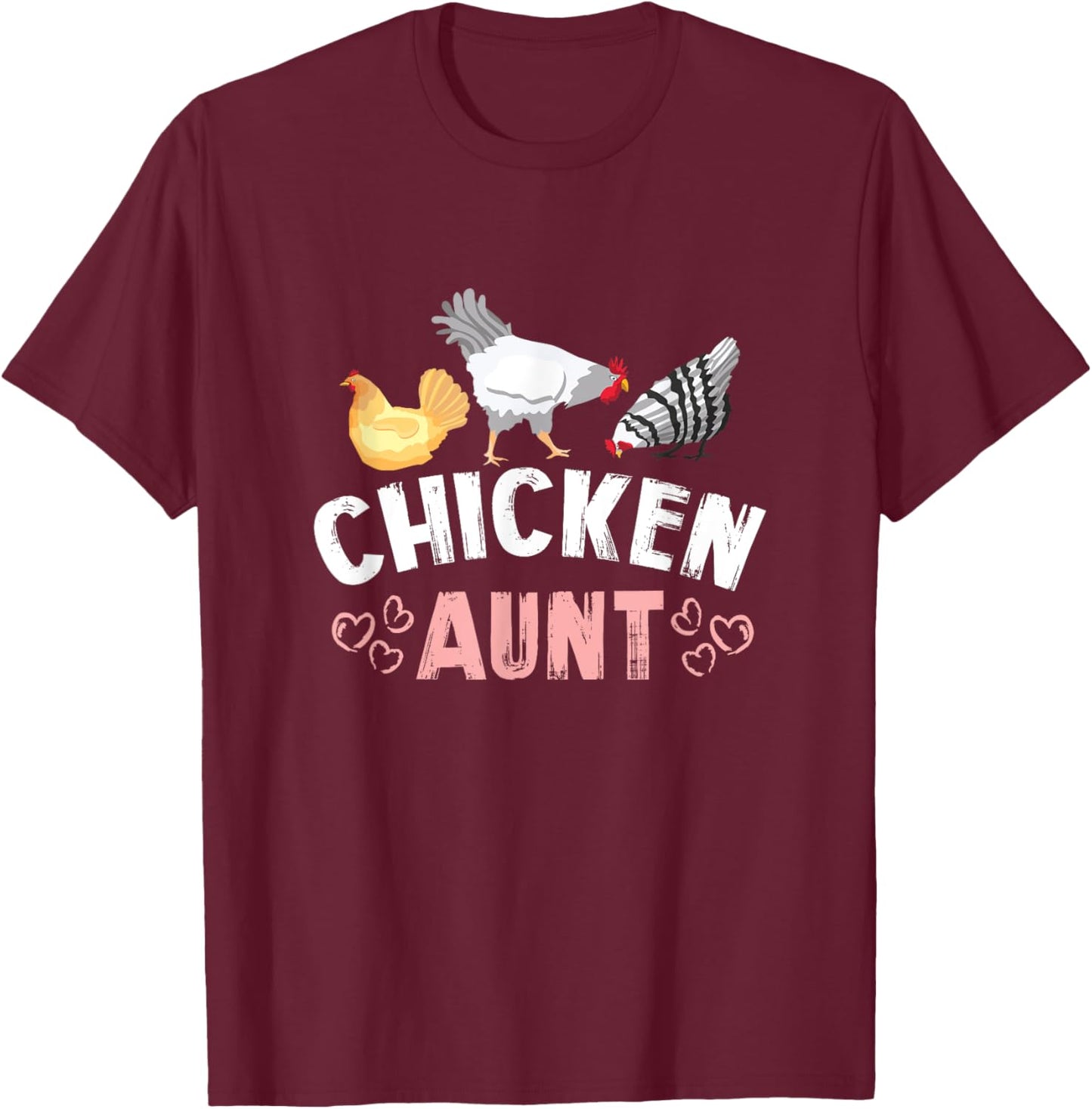 Chicken Aunt Auntie Farm T-Shirt - T-Shirt | Maroon