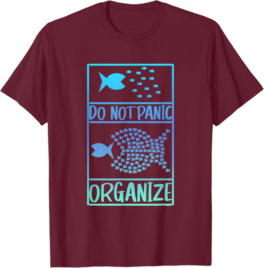 Do not panic organise, do not panic T-Shirt - T-Shirt | Maroon