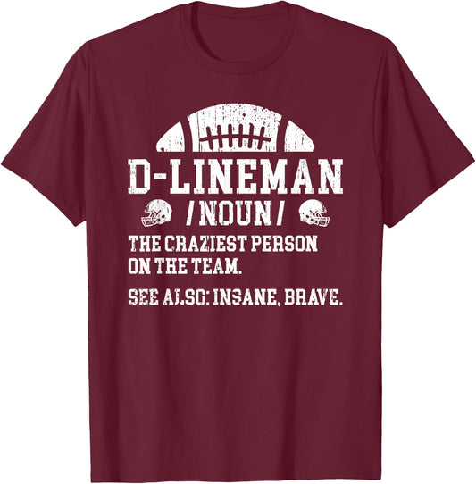 D-Lineman Definition Football Defensive Line Football T-Shirt - T-Shirt | Maroon