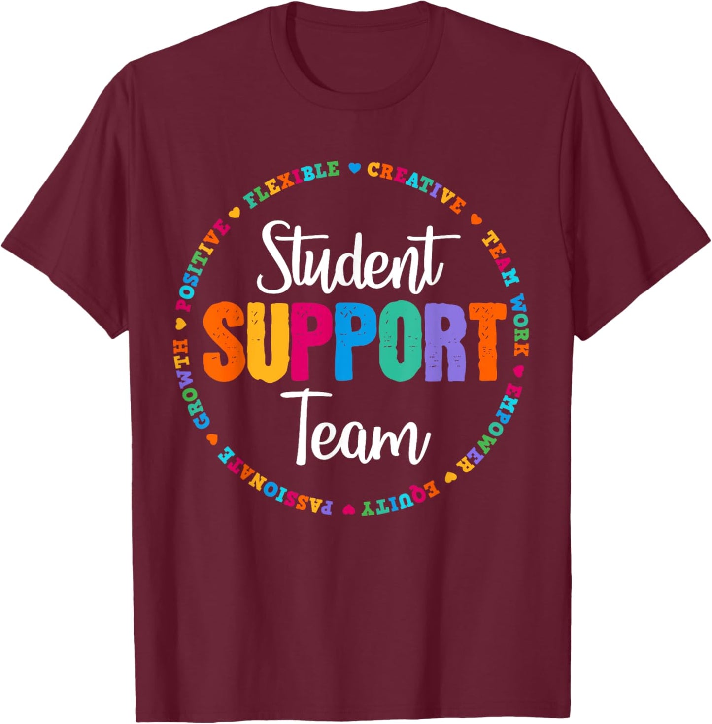 Student Support Team Counselor Social Worker Teacher Crew T-Shirt - T-Shirt | Maroon
