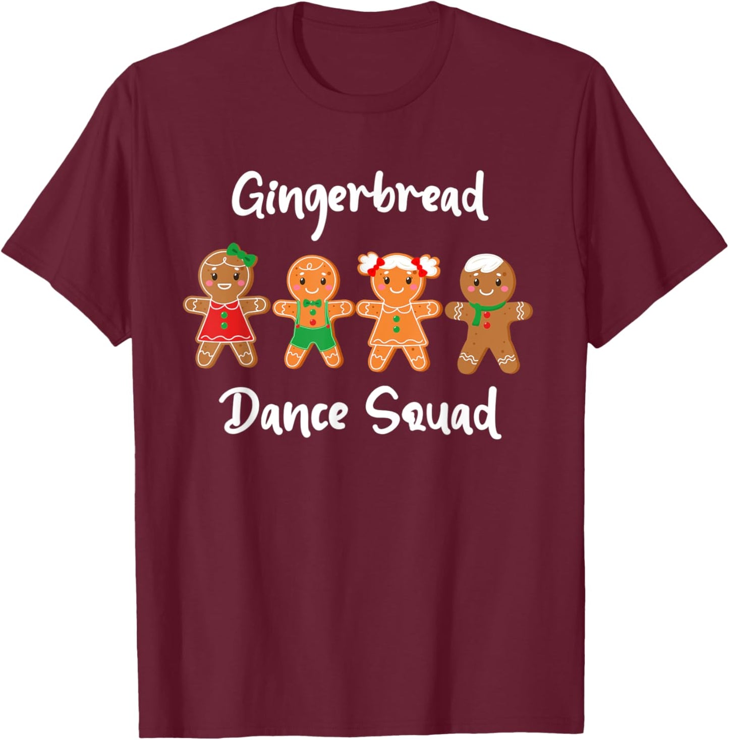 Gingerbread Dance Squad Nutcracker Ballet Dancer Christmas T-Shirt - T-Shirt | Maroon
