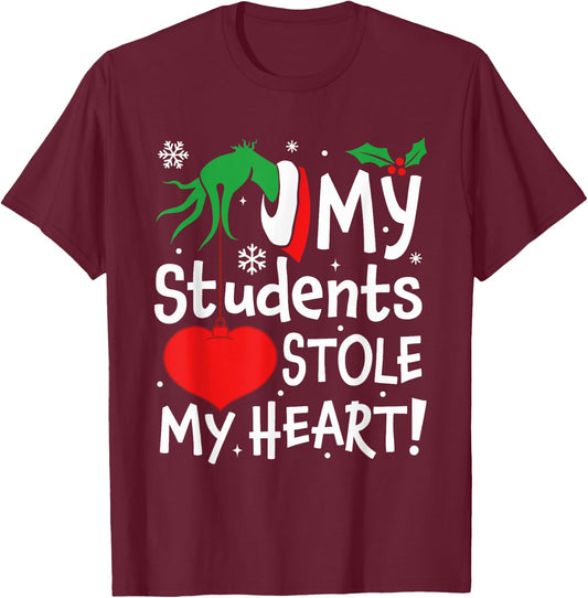 My Students Stole My Heart Christmas T-Shirt - T-Shirt | Maroon
