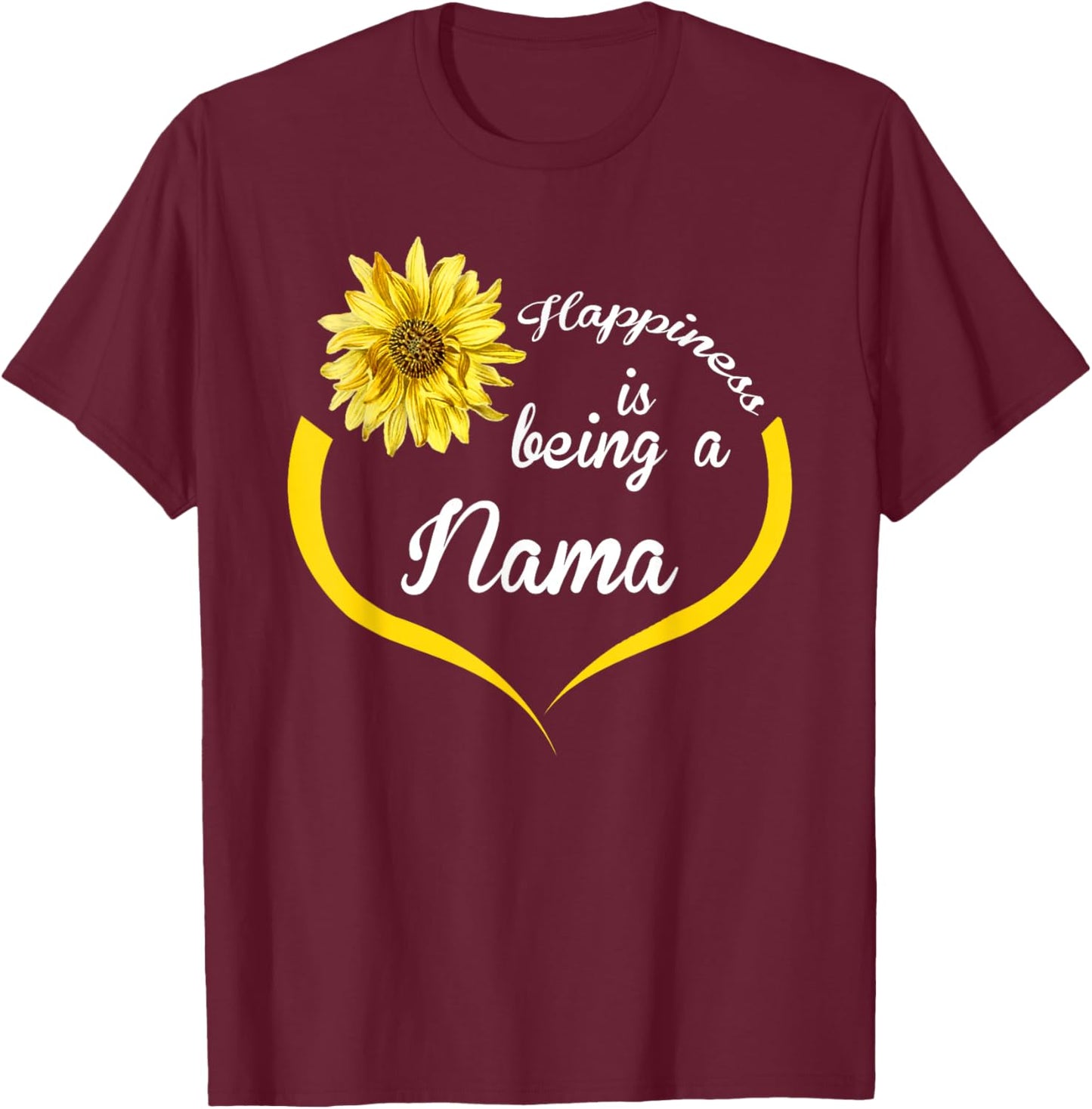Nama Gift: Happiness Is Being A Nama T-Shirt - T-Shirt | Maroon