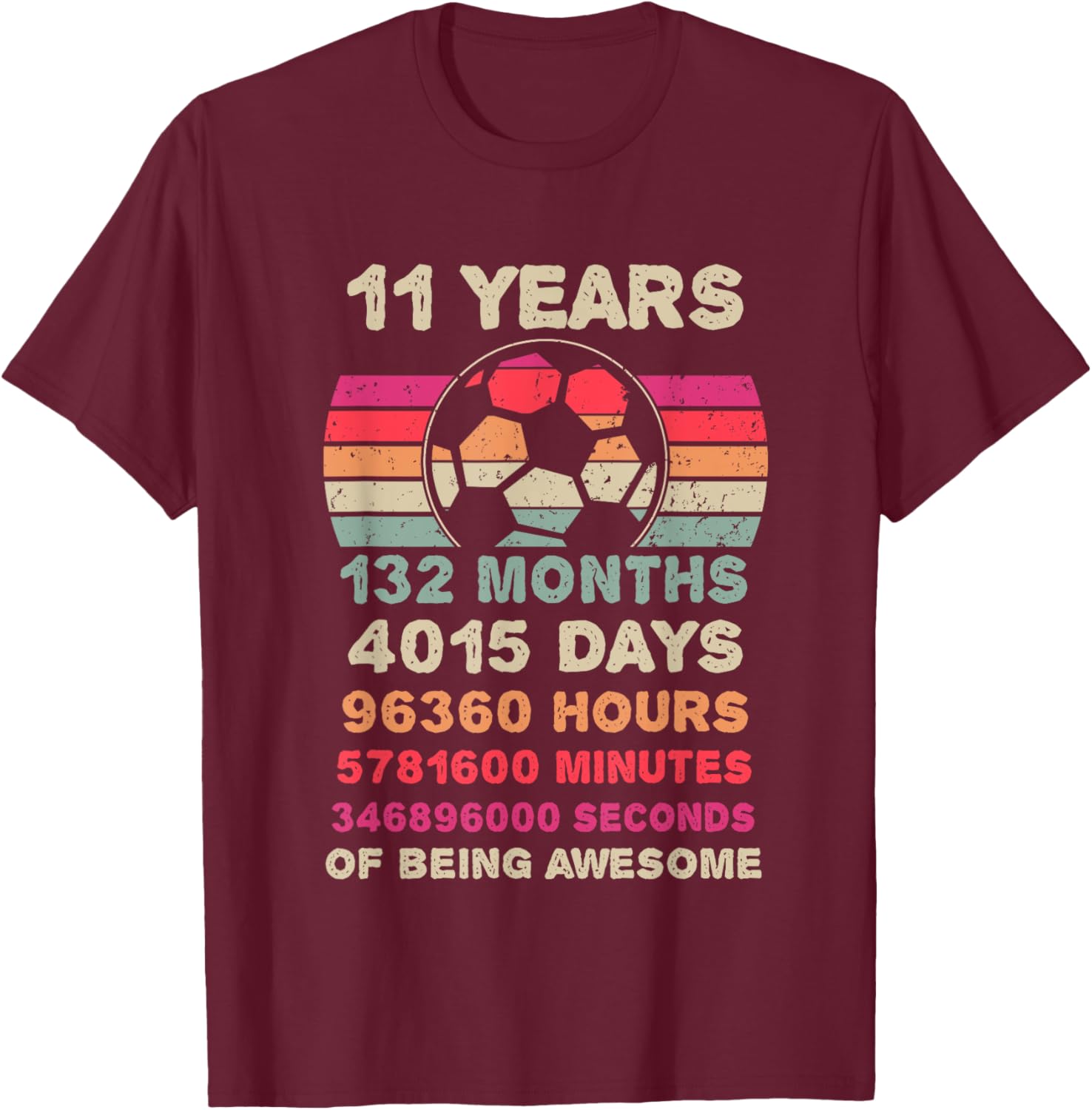 11 Year Old Soccer Birthday Eleventh 11th Birthday Boy Girl T-Shirt - T-Shirt | Maroon