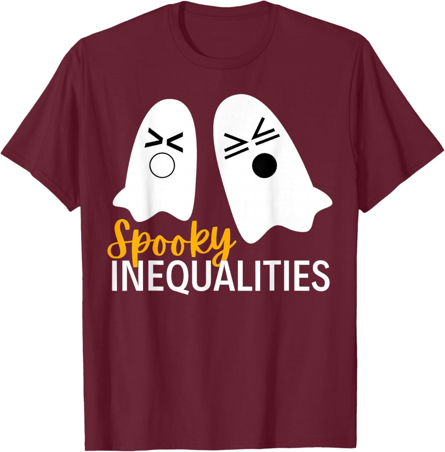 Spooky Ghost Inequalities Funny Halloween Math Teacher T-Shirt - T-Shirt | Maroon