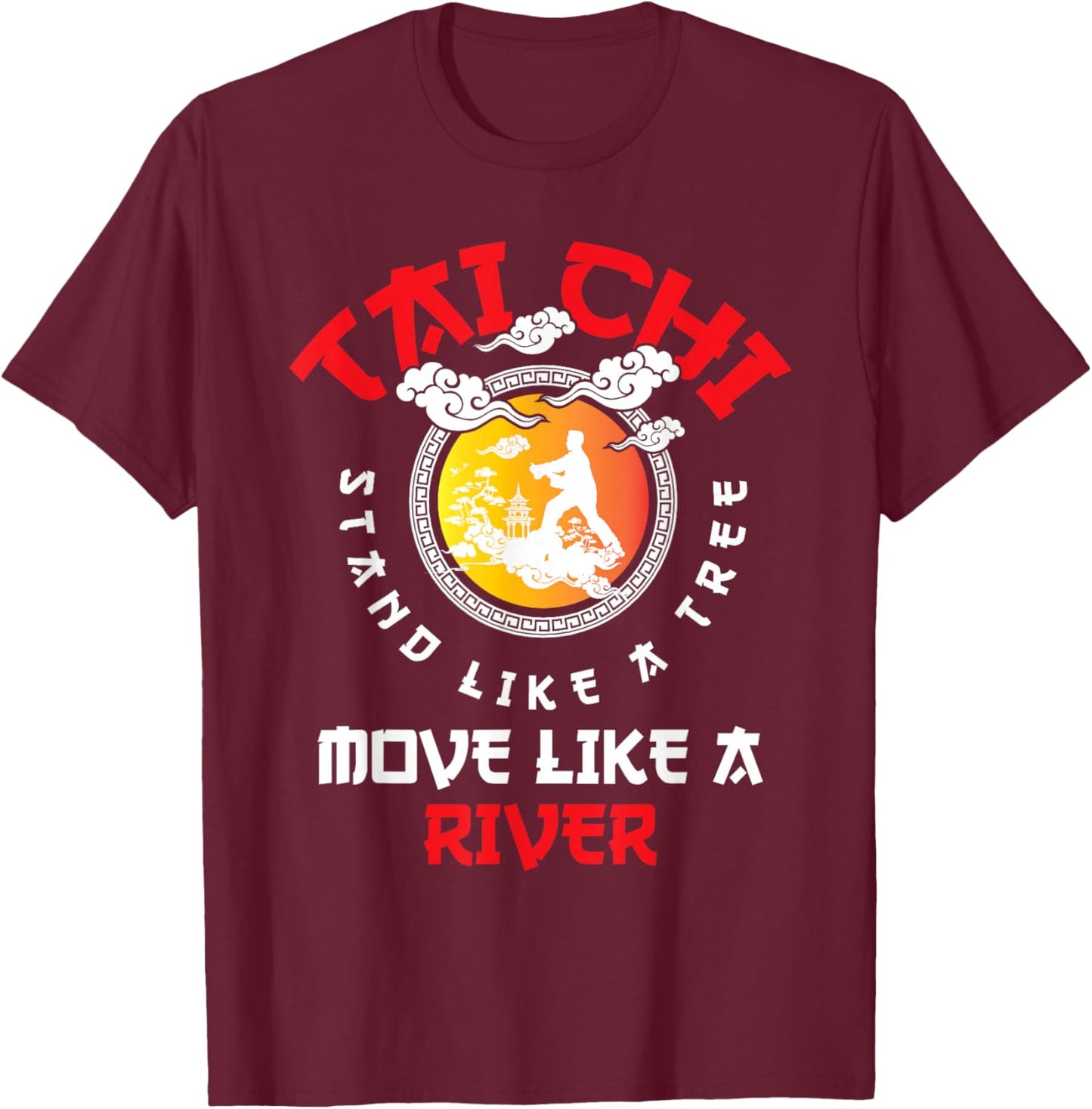 Tai Chi Stand Like A Tree - Mind Body Spiritual Meditation T-Shirt - T-Shirt | Maroon