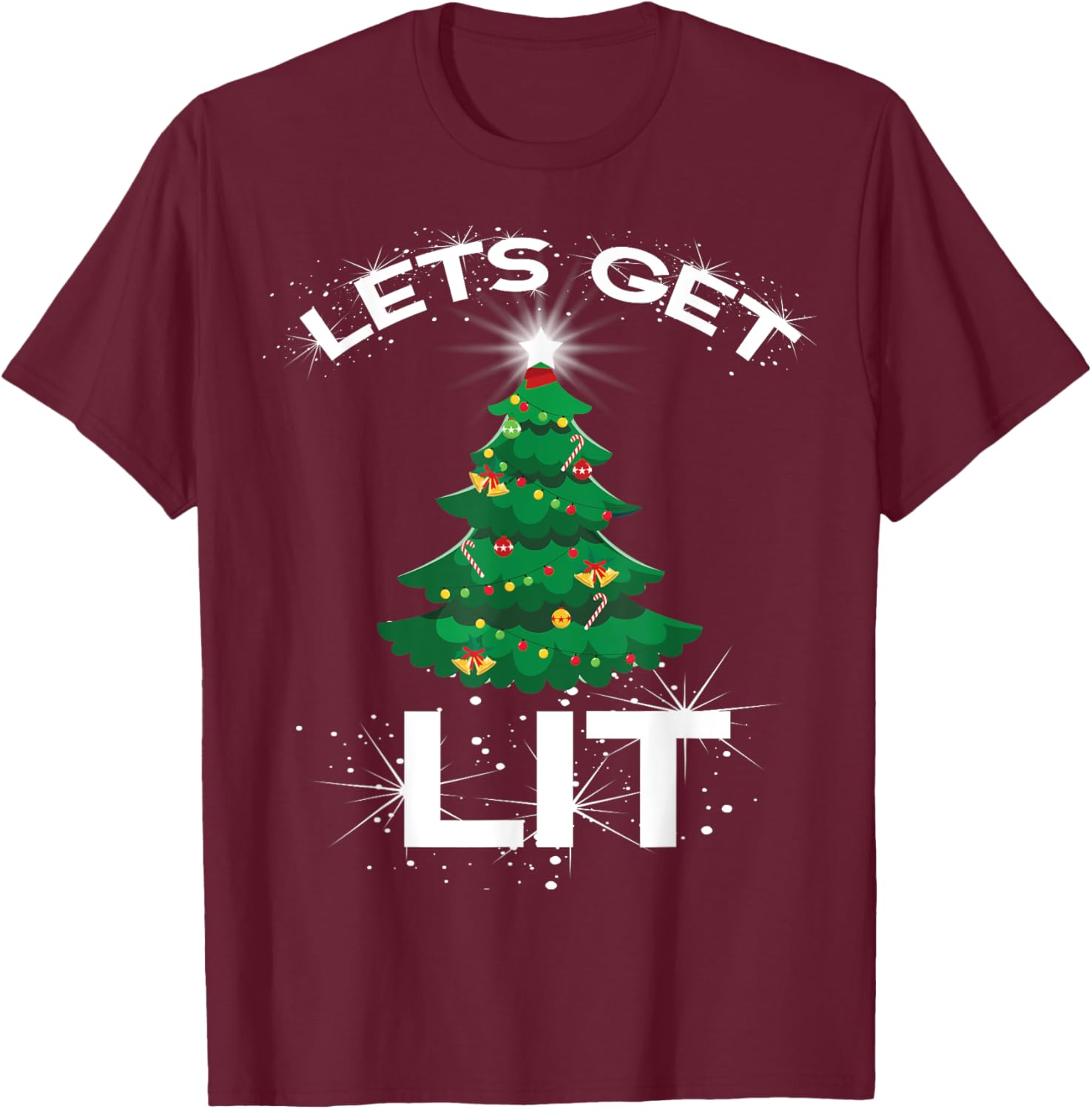 Lets Get Lit Christmas Tree Kids Boys Men Women Holiday Gift T-Shirt - T-Shirt | Maroon