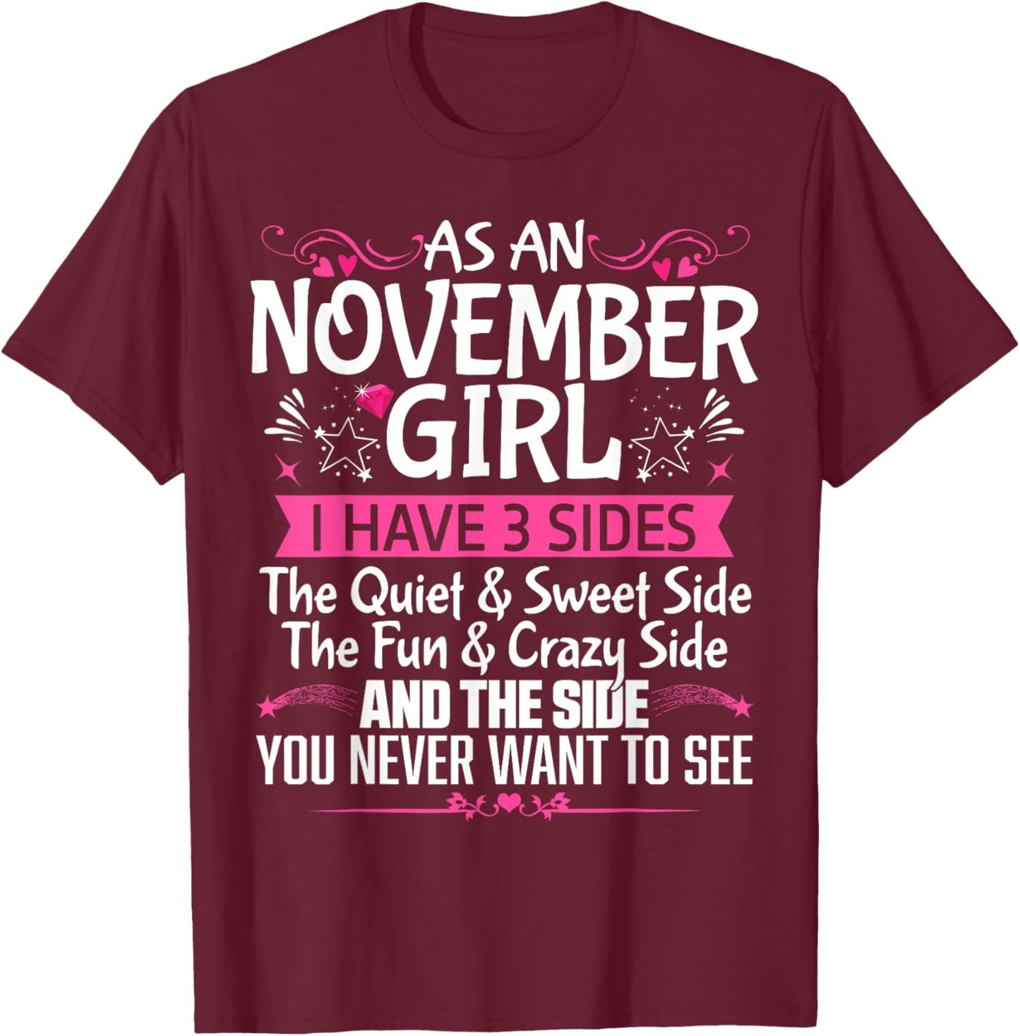 November Queen Born in November Cute Birthday November Girl T-Shirt - T-Shirt | Maroon