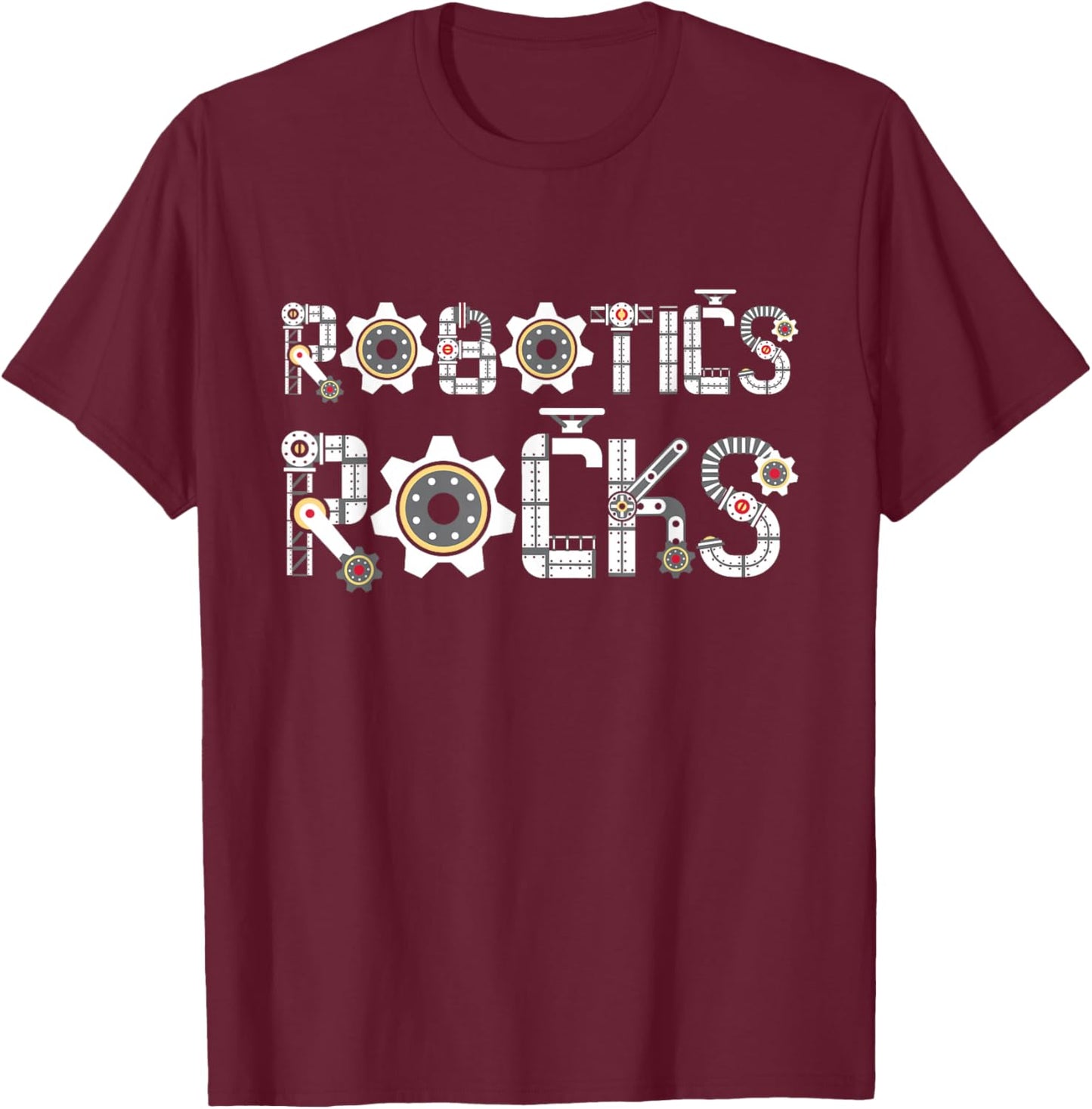 Funny Robotics Shirts Robotics Rocks - Cyborg Engineer Engineering Robot Builder Black T-Shirt - T-Shirt | Maroon