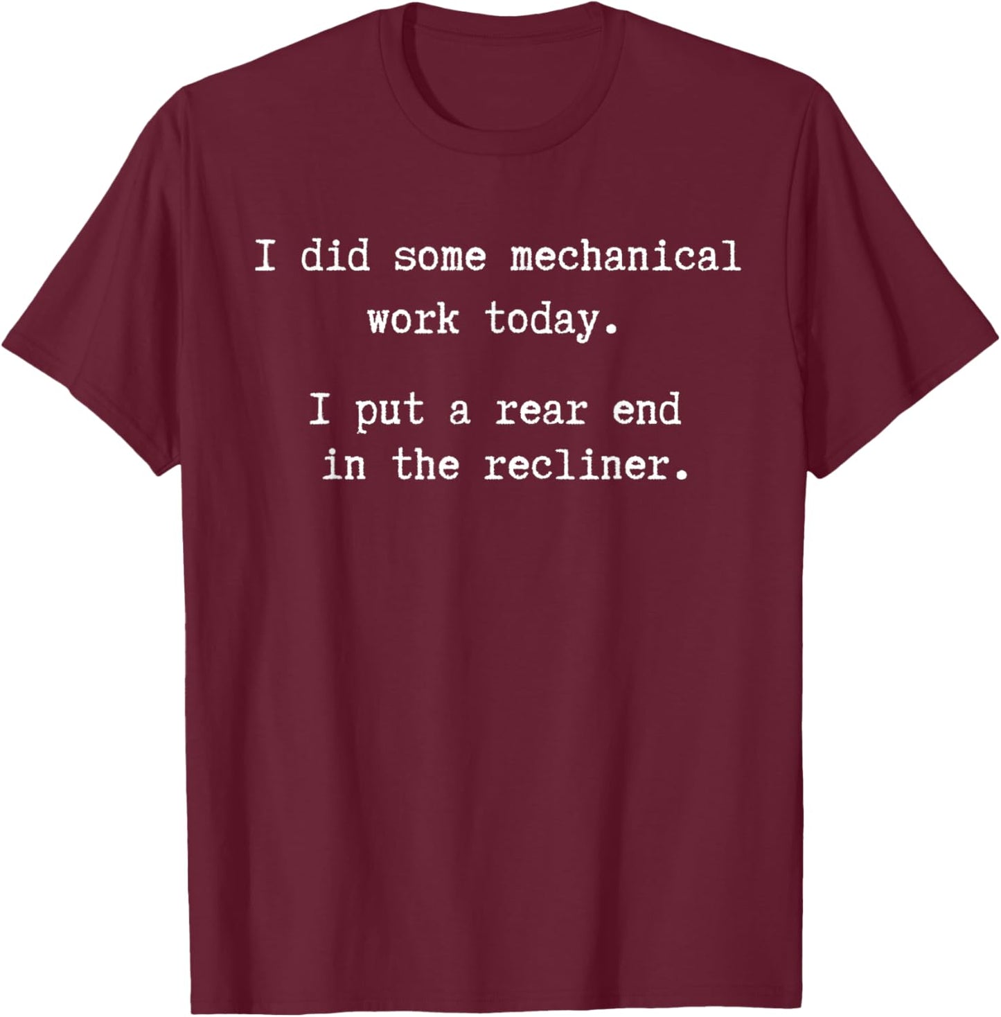 Funny Lazy Dad Grandpa Rear End Recliner Sleep Nap Joke Gift T-Shirt - T-Shirt | Maroon