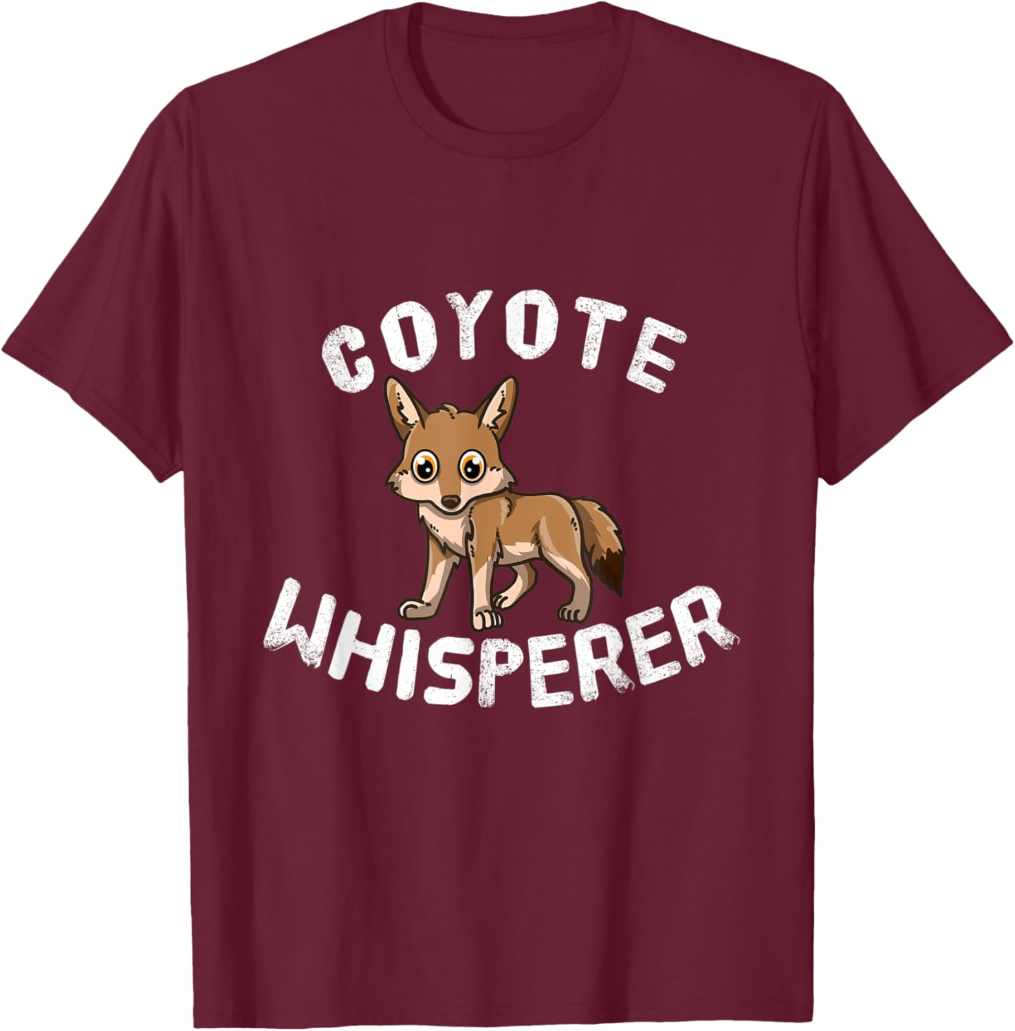 Funny Coyote Lover Coyote Whisperer T-Shirt - T-Shirt | Maroon