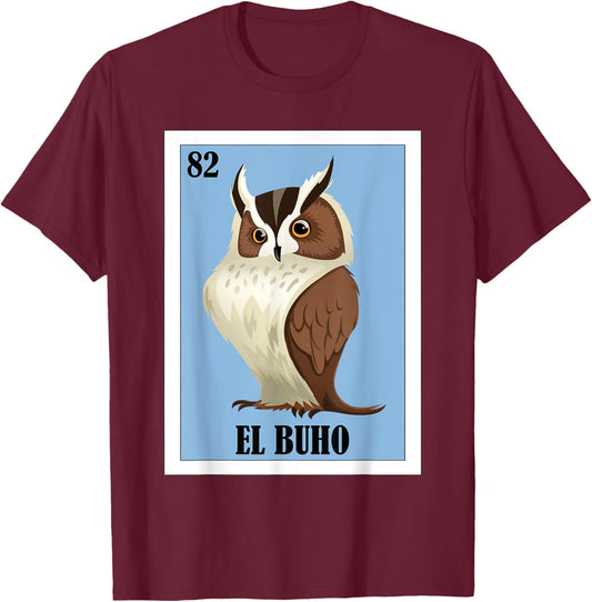 Funny Mexican Design for Owl Lovers - El Buho T-Shirt - T-Shirt | Maroon
