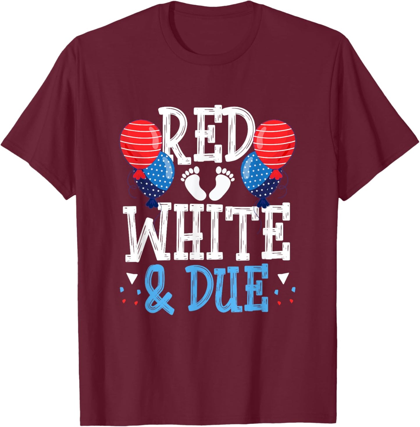 Red white and Due baby announcement 4th of july T-Shirt - T-Shirt | Maroon
