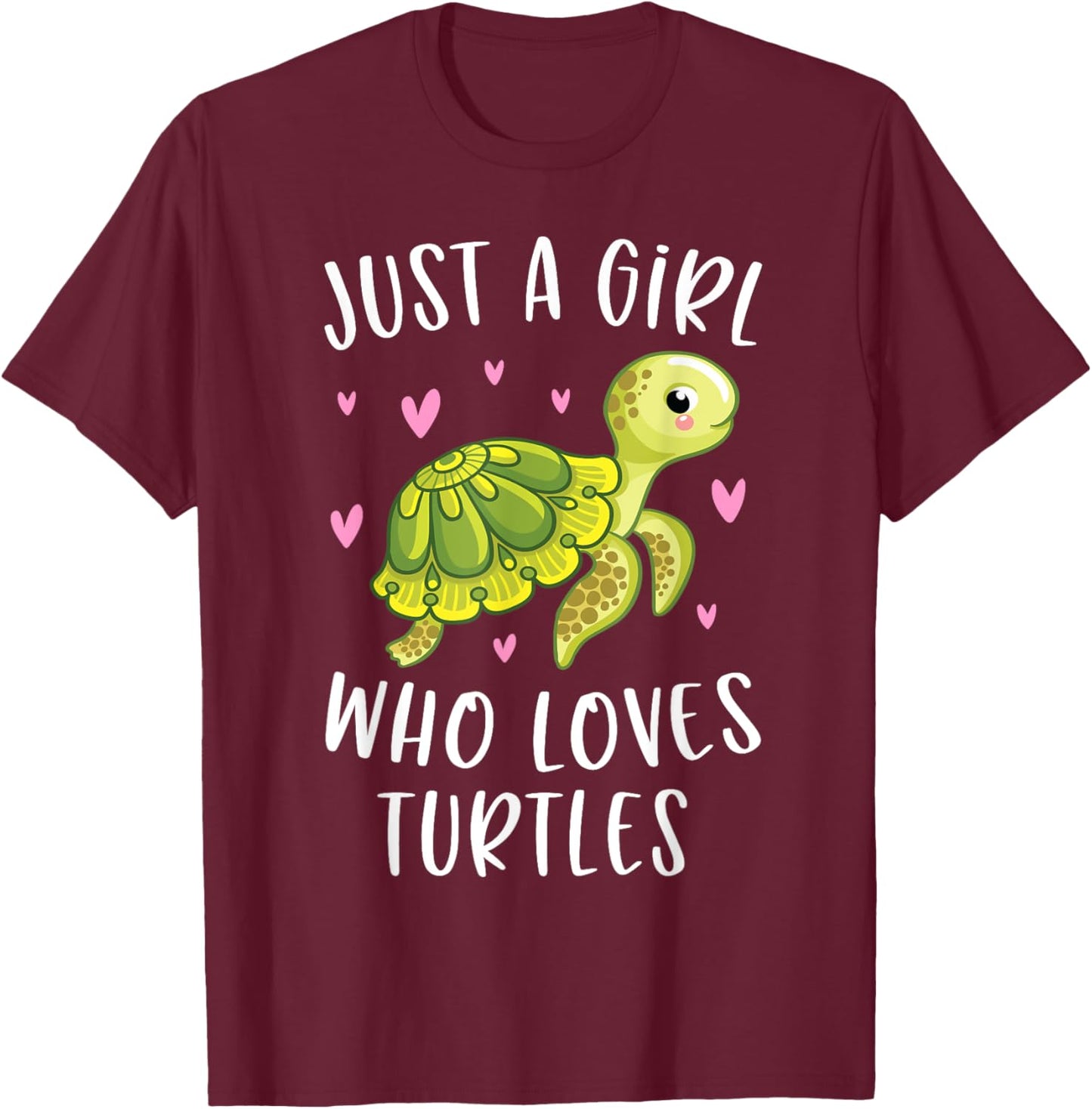 Sea Turtle Shirt for Girls Just A Girl Who Loves Turtles T-Shirt - T-Shirt | Maroon