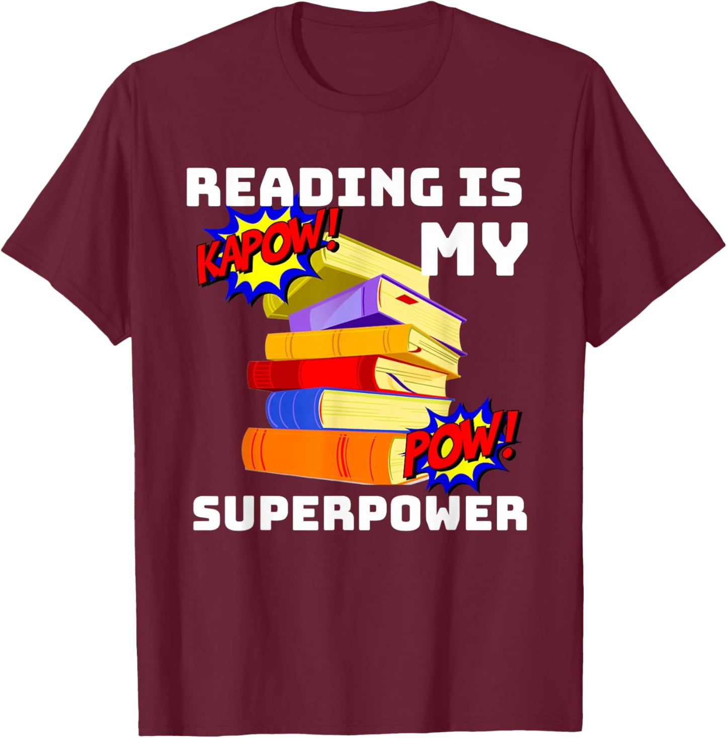 Reading Is My SuperPower Superhero Teacher T-Shirt - T-Shirt | Maroon