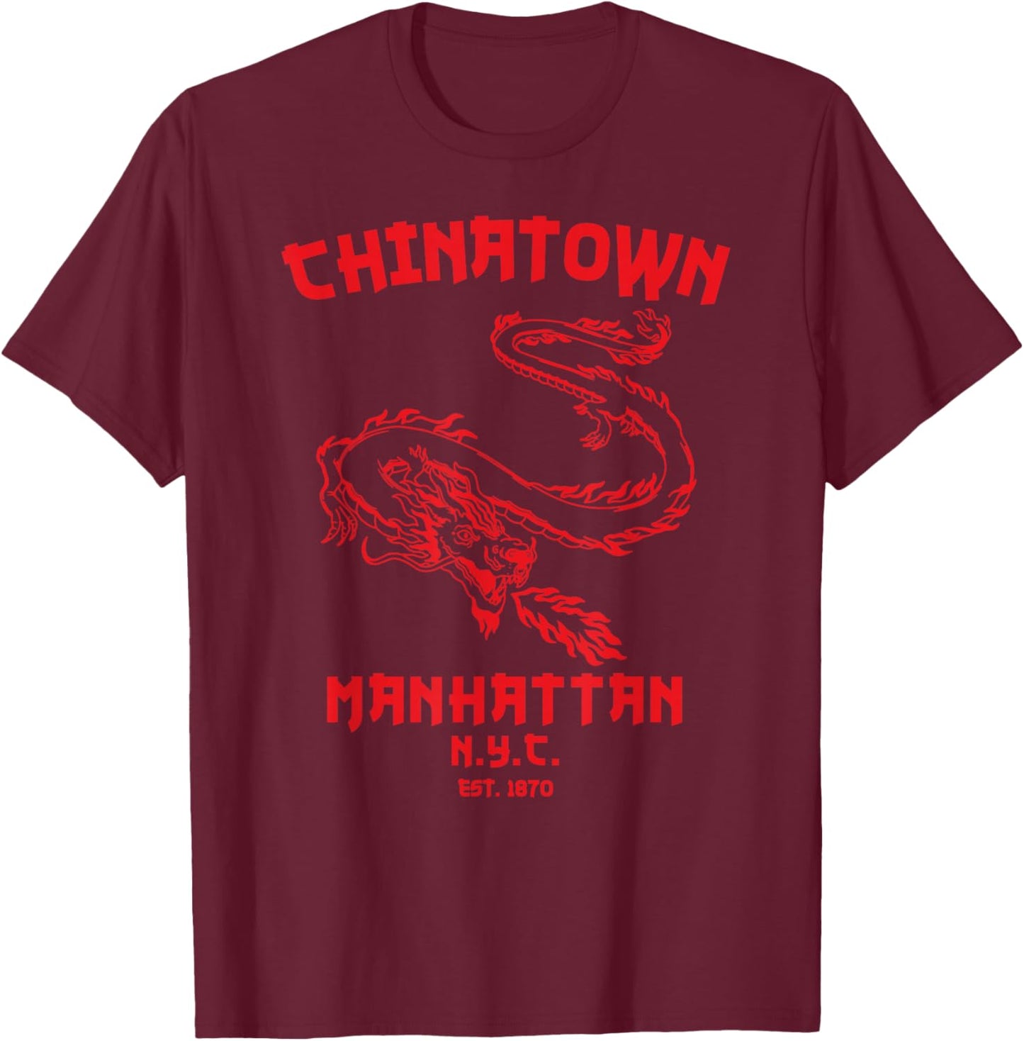 Manhattan New York Chinatown Chinese Lower East Side NYC NY T-Shirt - T-Shirt | Maroon