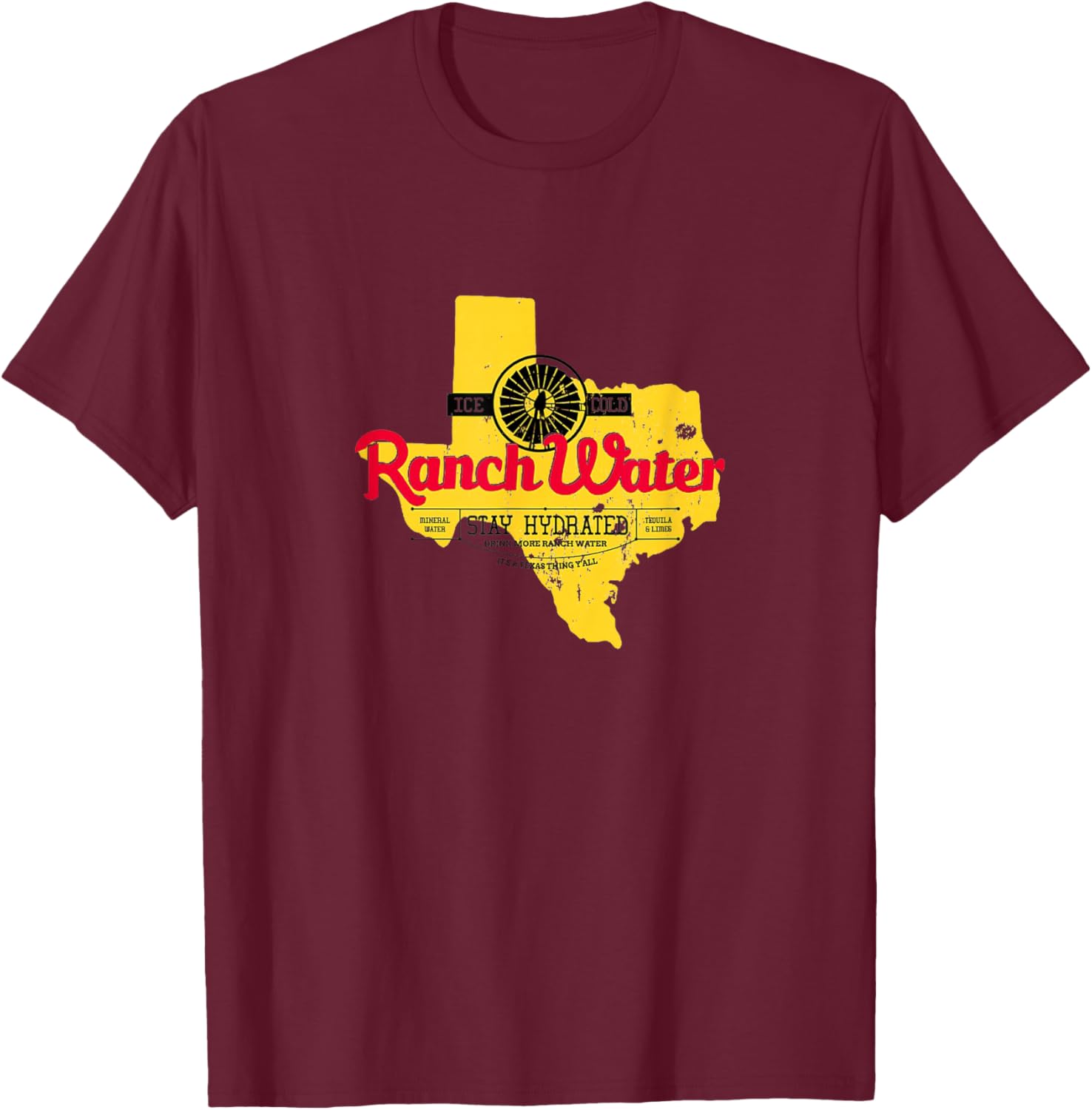 Drink Water Ranch Proud Vintage Texas Pride T-Shirt - T-Shirt | Maroon