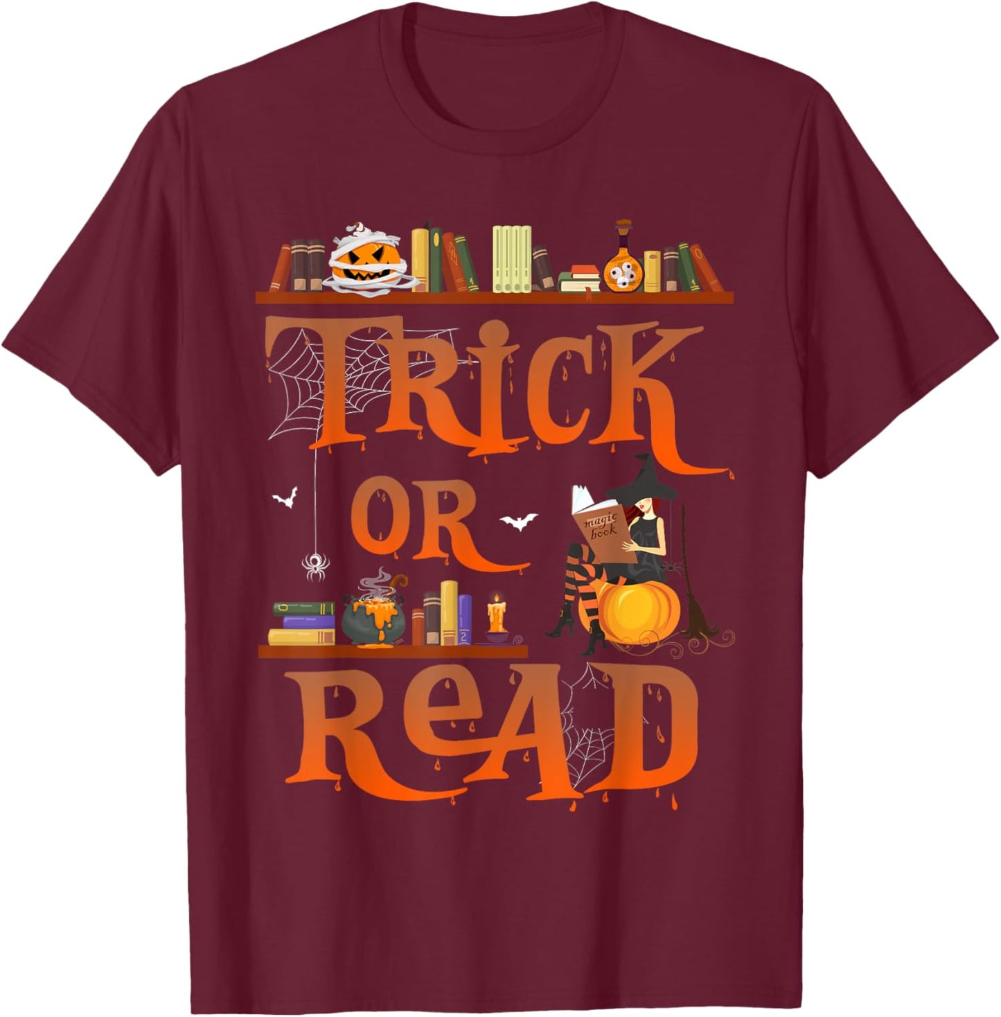 Librarian Trick or Read Library Event Halloween Book Lovers T-Shirt - T-Shirt | Maroon