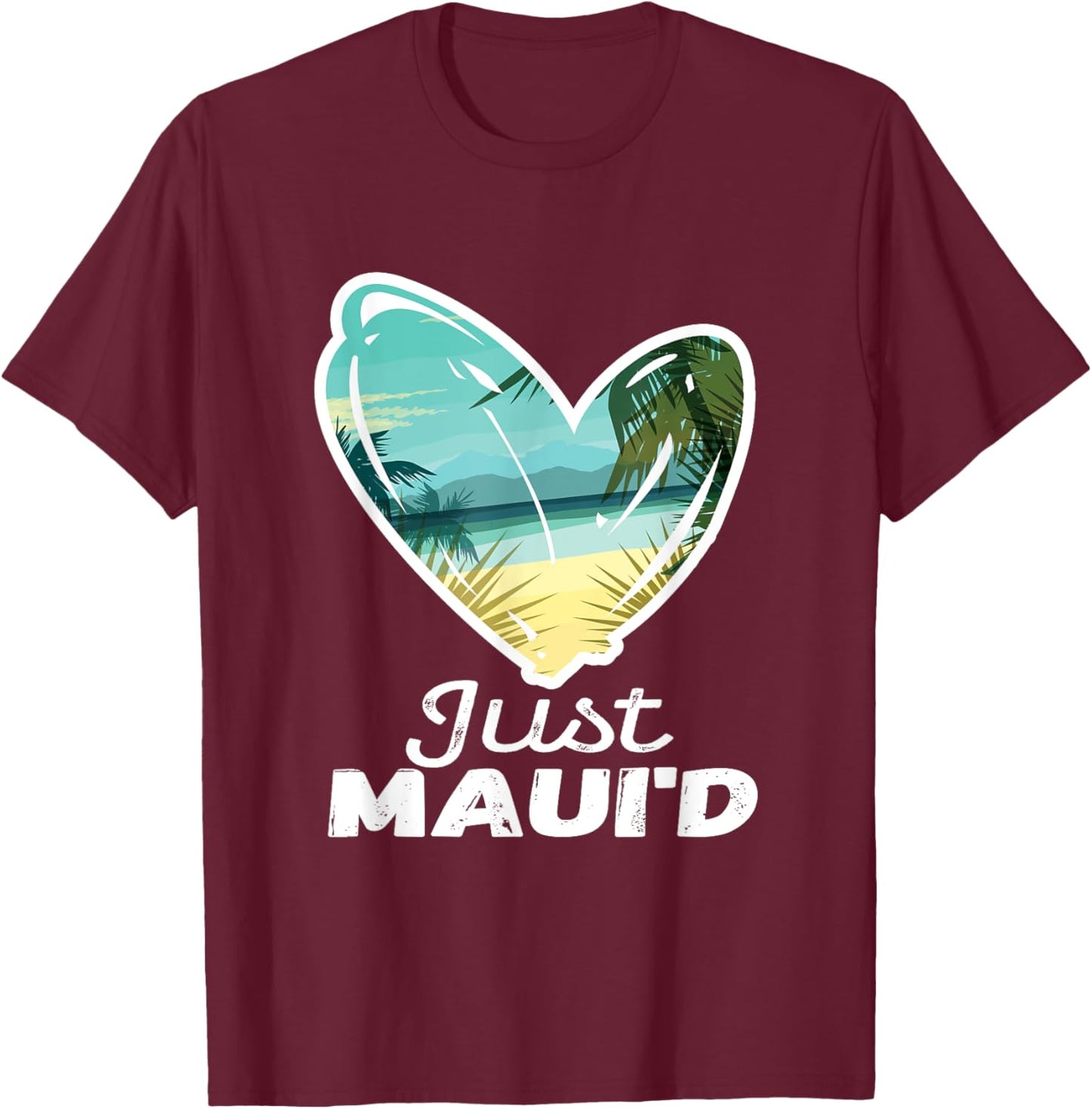 Newlywed Honeymoon Souvenir Just Married Just Maui'd Hawaii T-Shirt - T-Shirt | Maroon