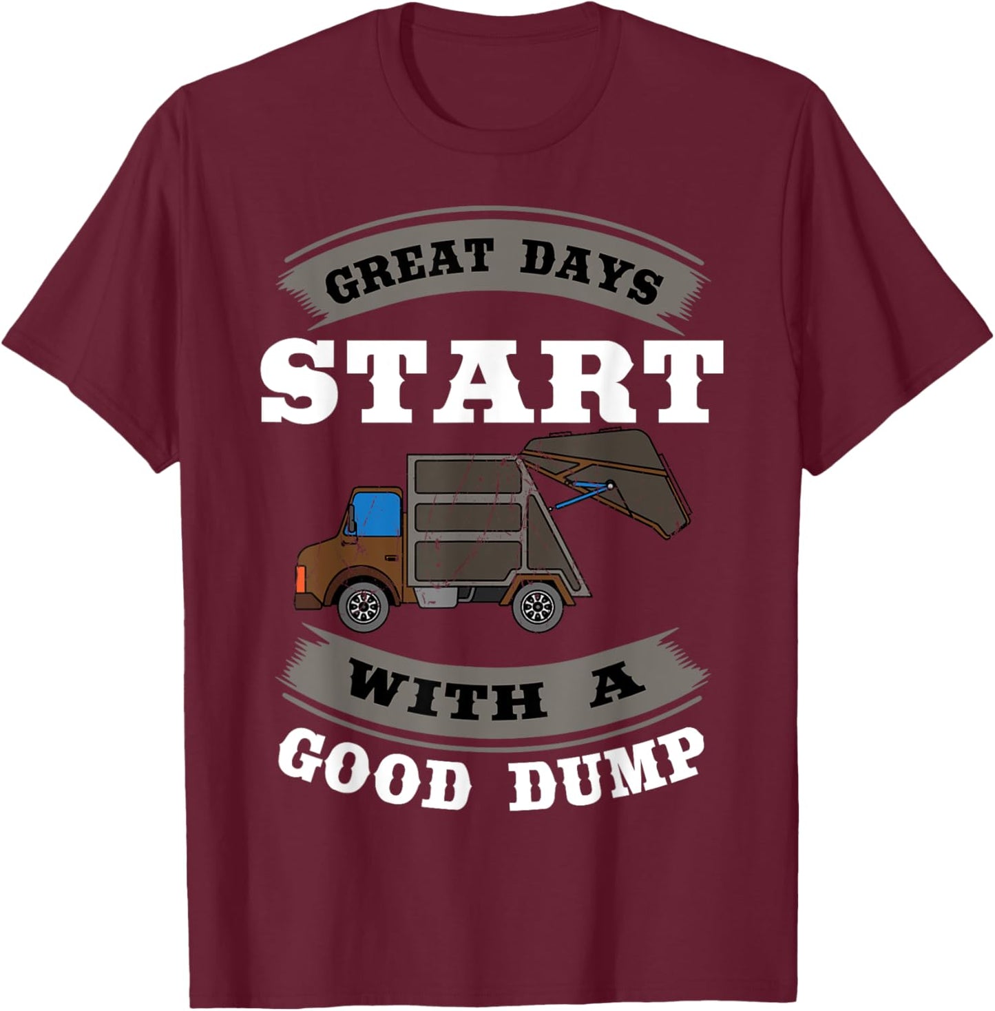 Recycling Trash Truck Environmentalist Good Dump Recyclist T-Shirt - T-Shirt | Maroon