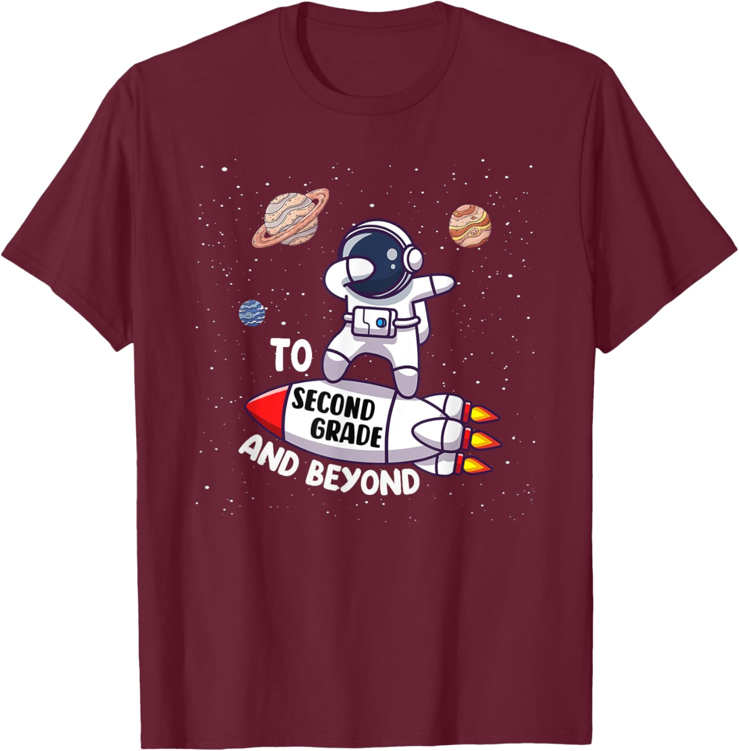 Back to Second Grade and Beyond-Funny First Day of School T-Shirt - T-Shirt | Maroon