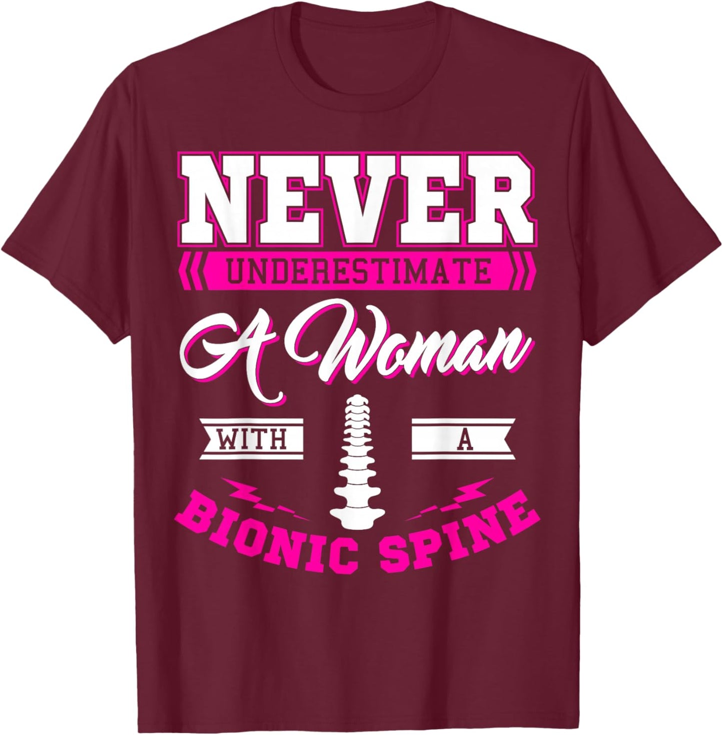 Bionic Spine Surgery Survivor Back Spinal Fusion Recovery T-Shirt - T-Shirt | Maroon