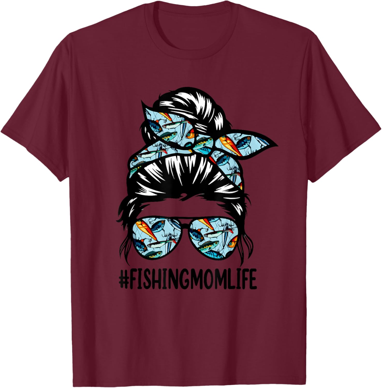 Fishing mom life Messy Bun Mom Funny Fishing Mom T-Shirt - T-Shirt | Maroon