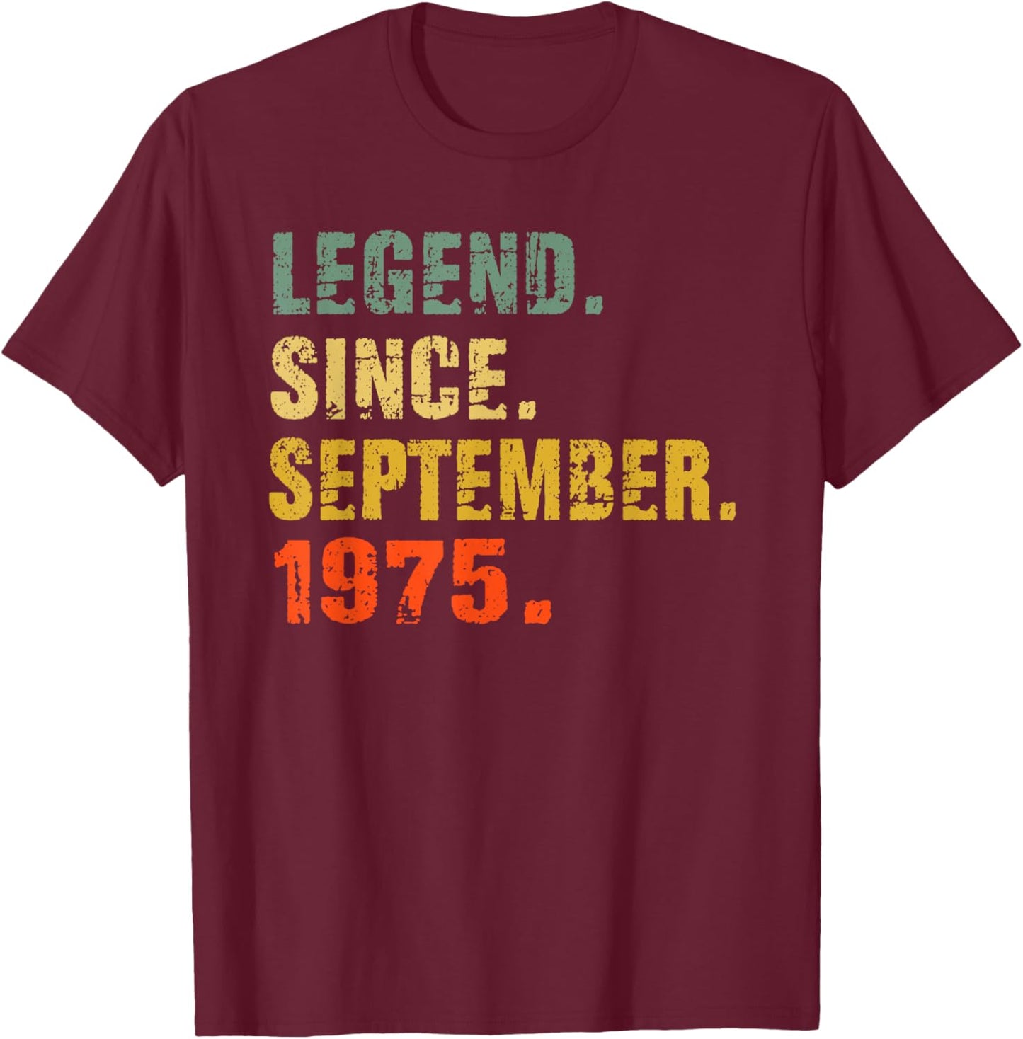 47 Year Old 47th Birthday Gifts Legend Since September 1975 T-Shirt - T-Shirt | Maroon