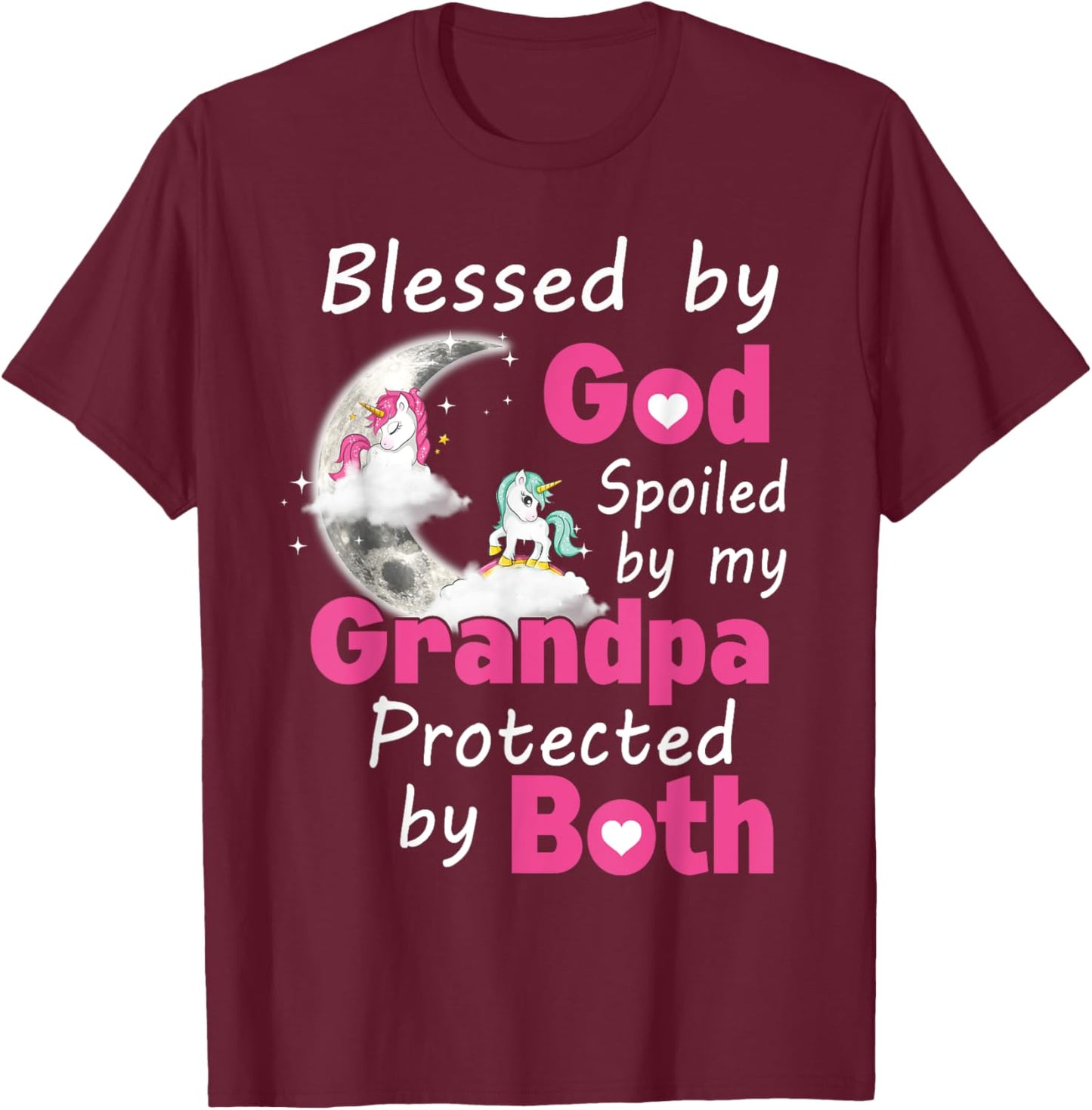 Blessed By God Spoiled By My Grandpa Protected By Both T-Shirt - T-Shirt | Maroon