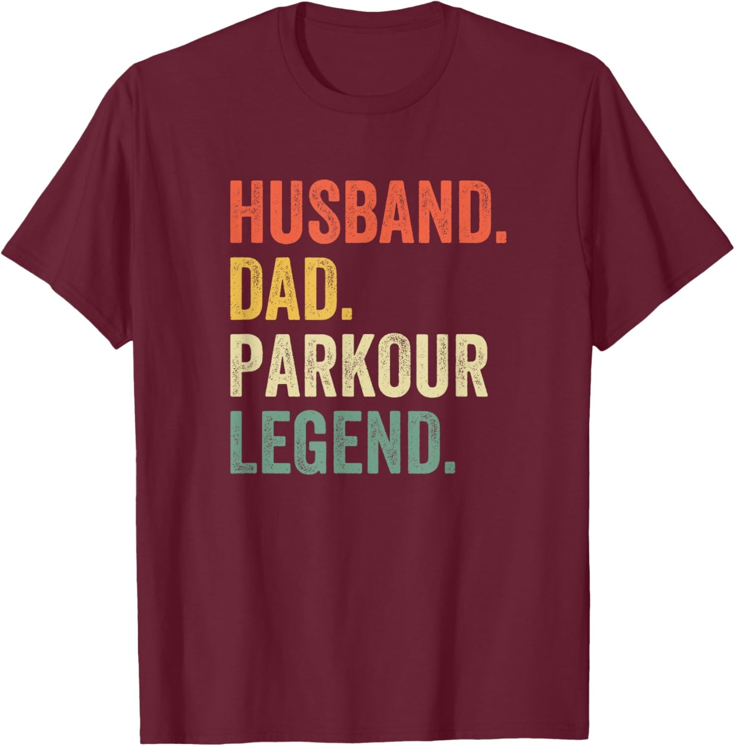 Funny Free Running Husband Dad Parkour Legend Vintage T-Shirt - T-Shirt | Maroon