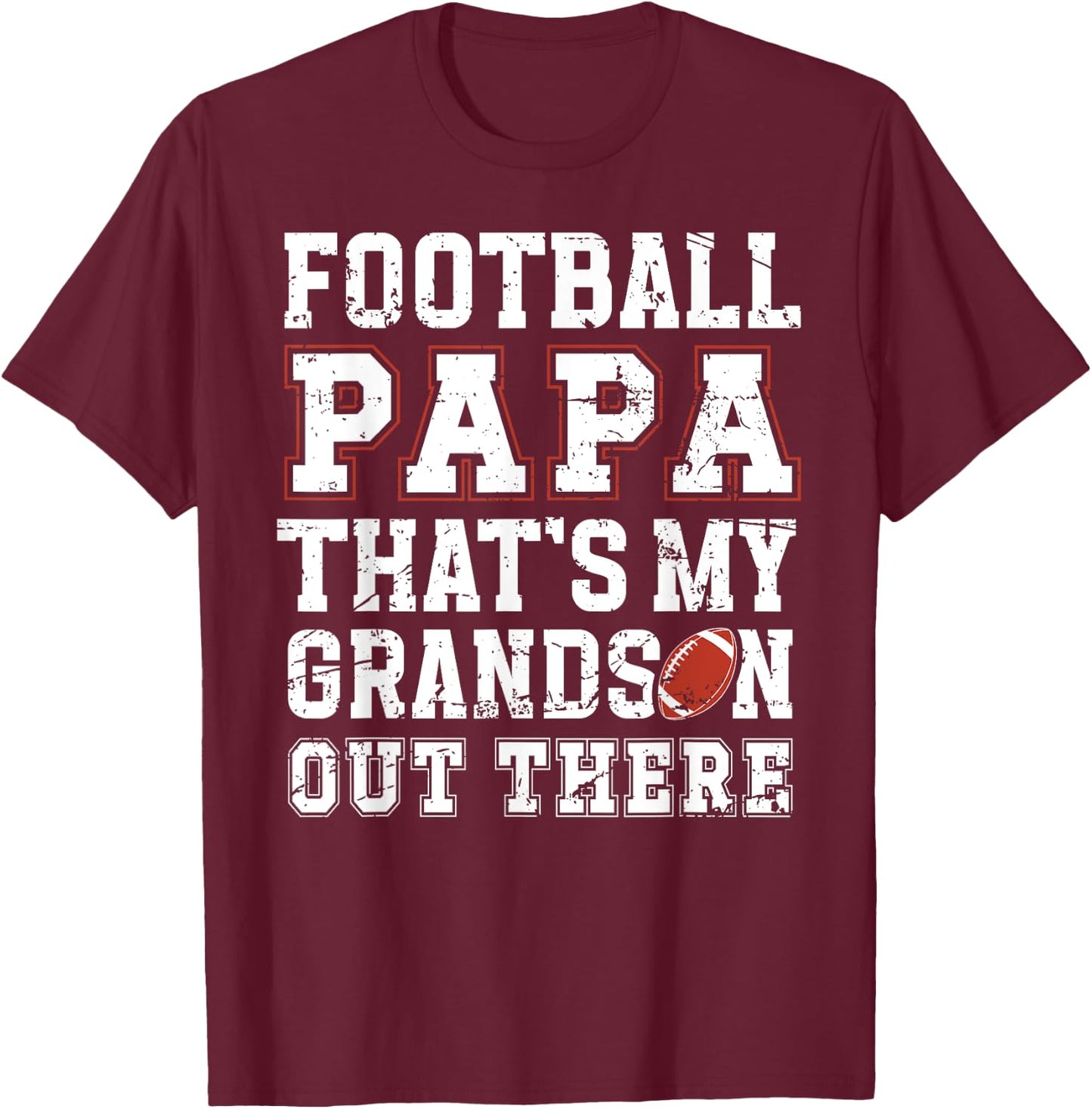 Proud Football Papa Of A Football Player Papa T-Shirt - T-Shirt | Maroon