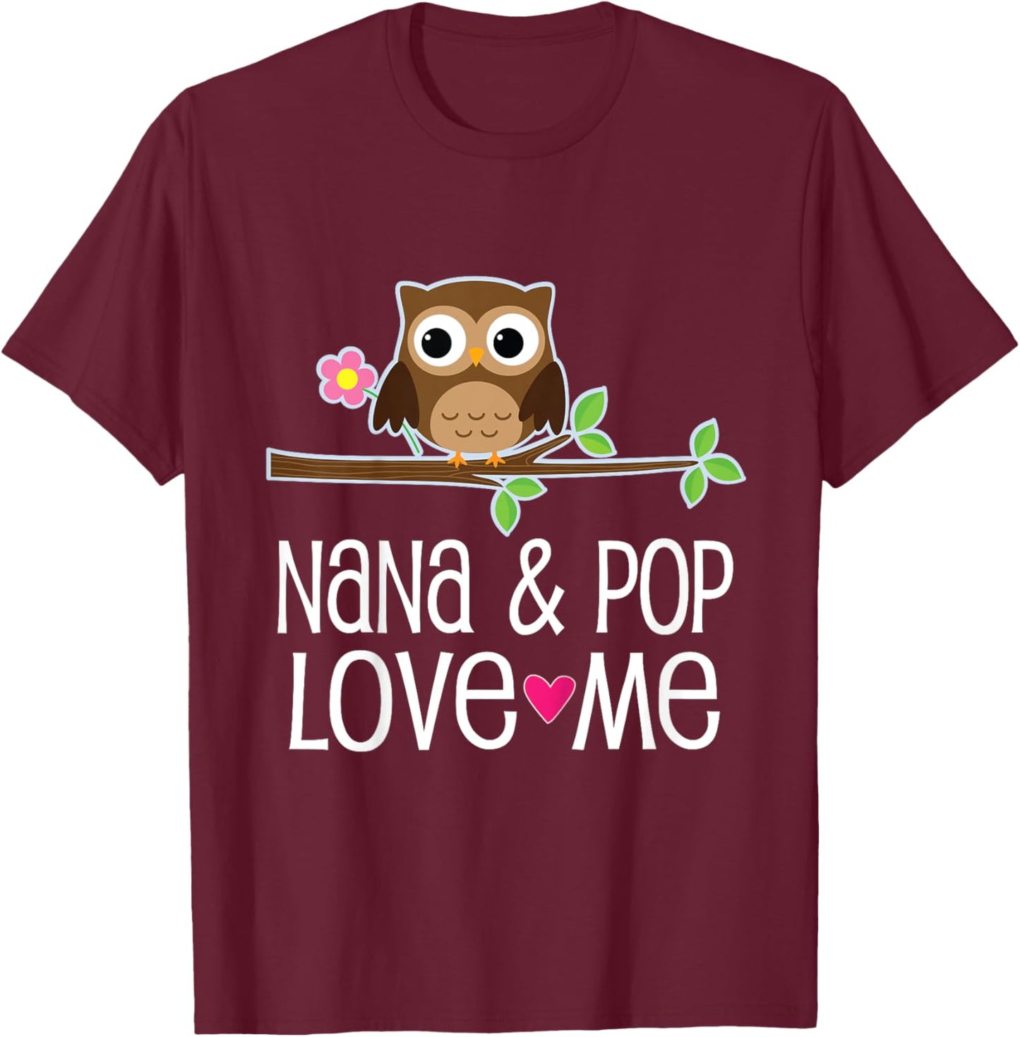 Kids Nana and Pop Love Me Granddaughter Owl T-Shirt - T-Shirt | Maroon