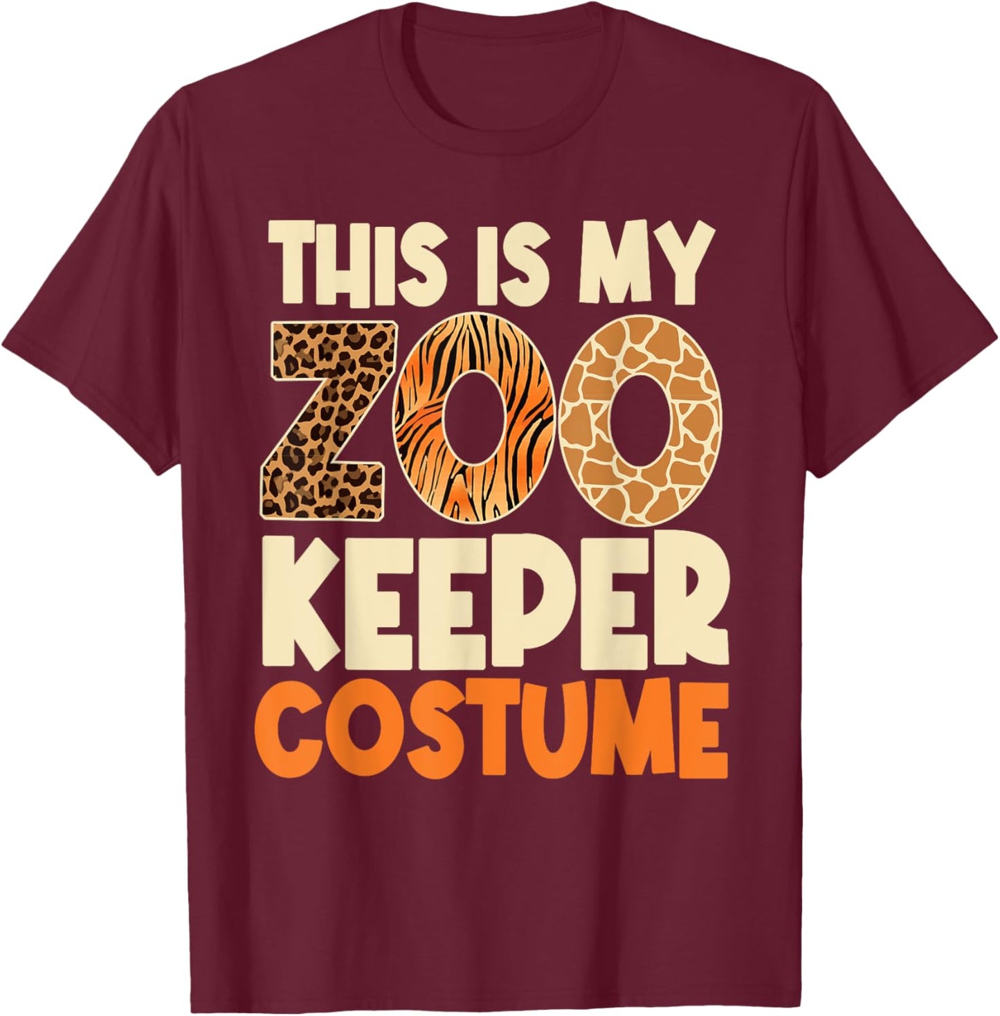 Zookeeper Costume Zoogoer Zoo Garden Animal Lover Keeper T-Shirt - T-Shirt | Maroon