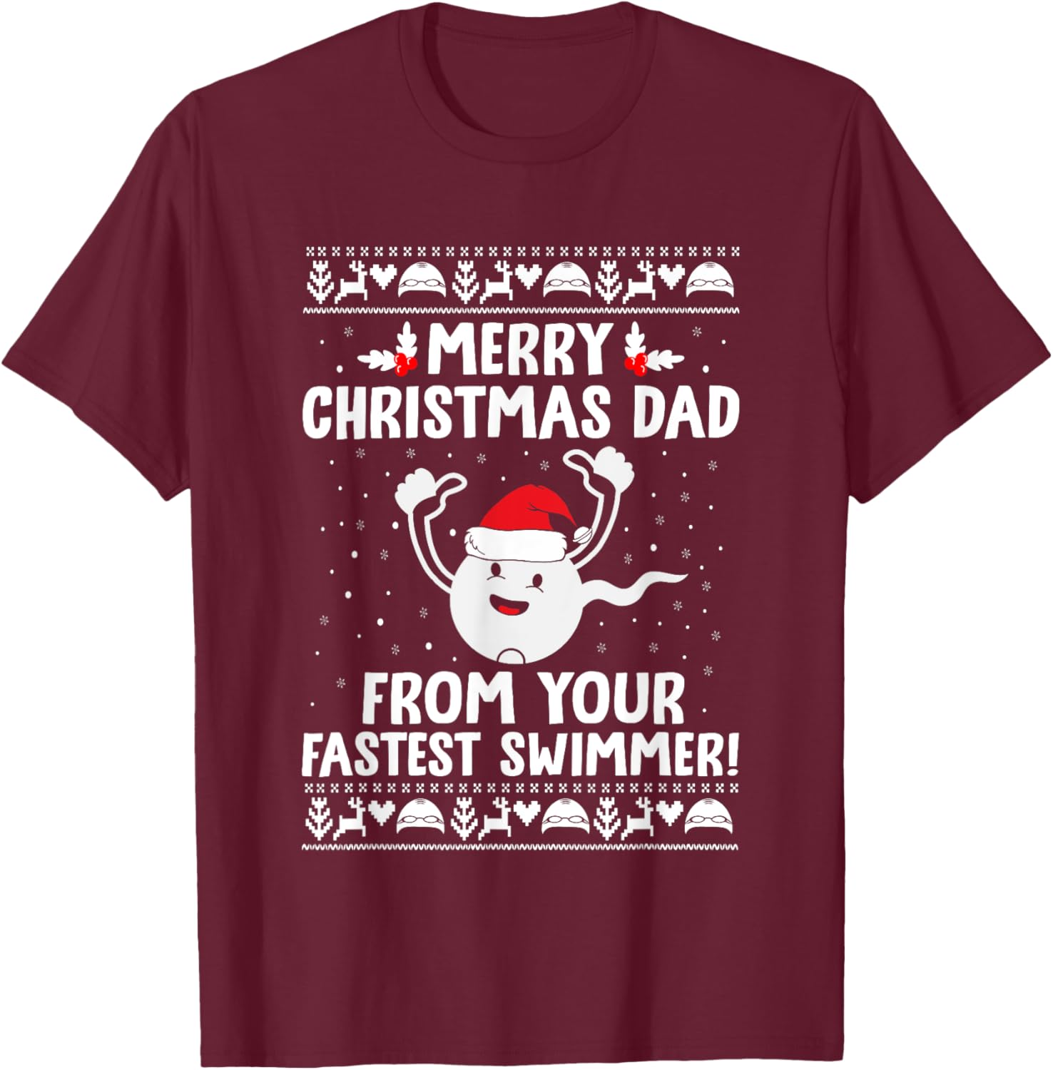 Merry Christmas Dad From Your Fastest Swimmer Funny Xmas T-Shirt - T-Shirt | Maroon